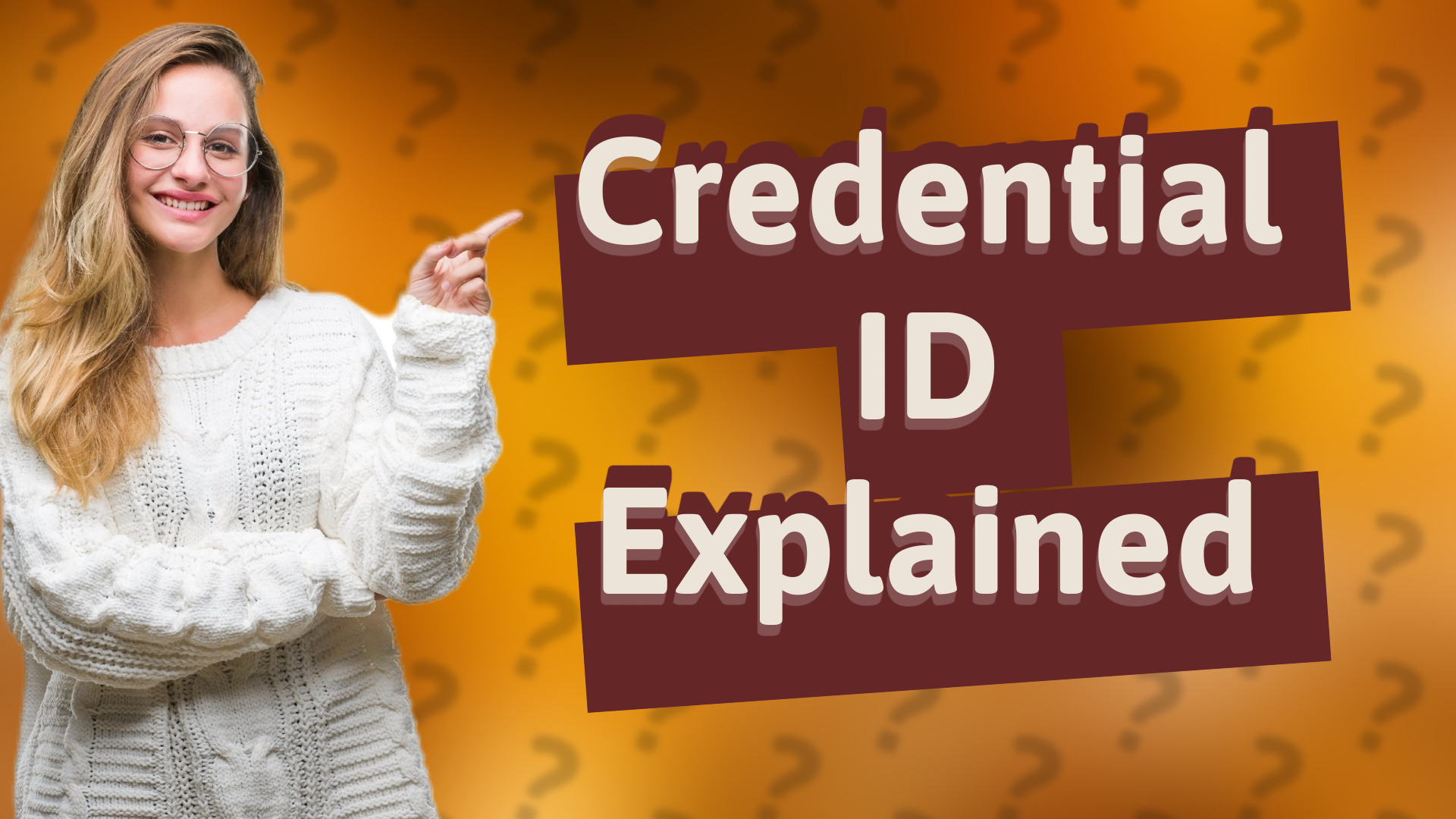 Credential ID Explained