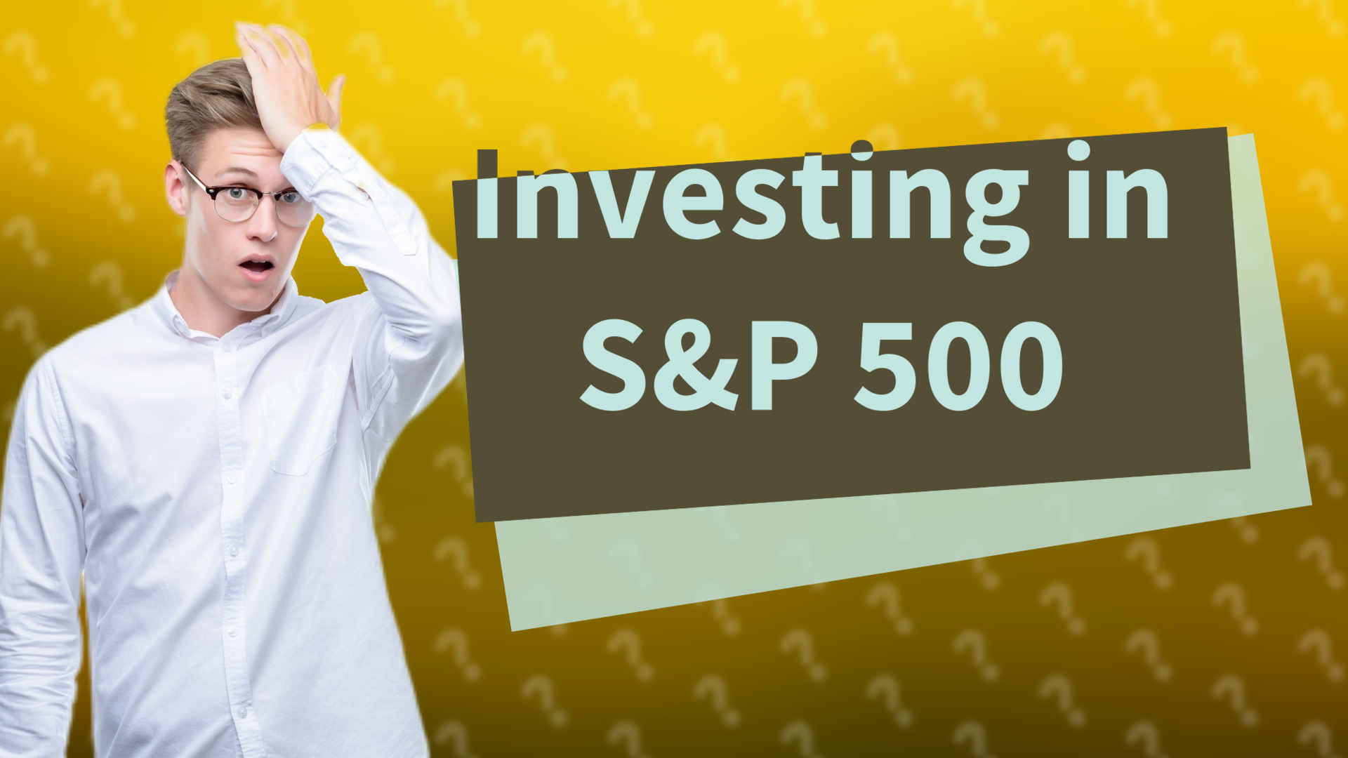 Investing in S&P 500