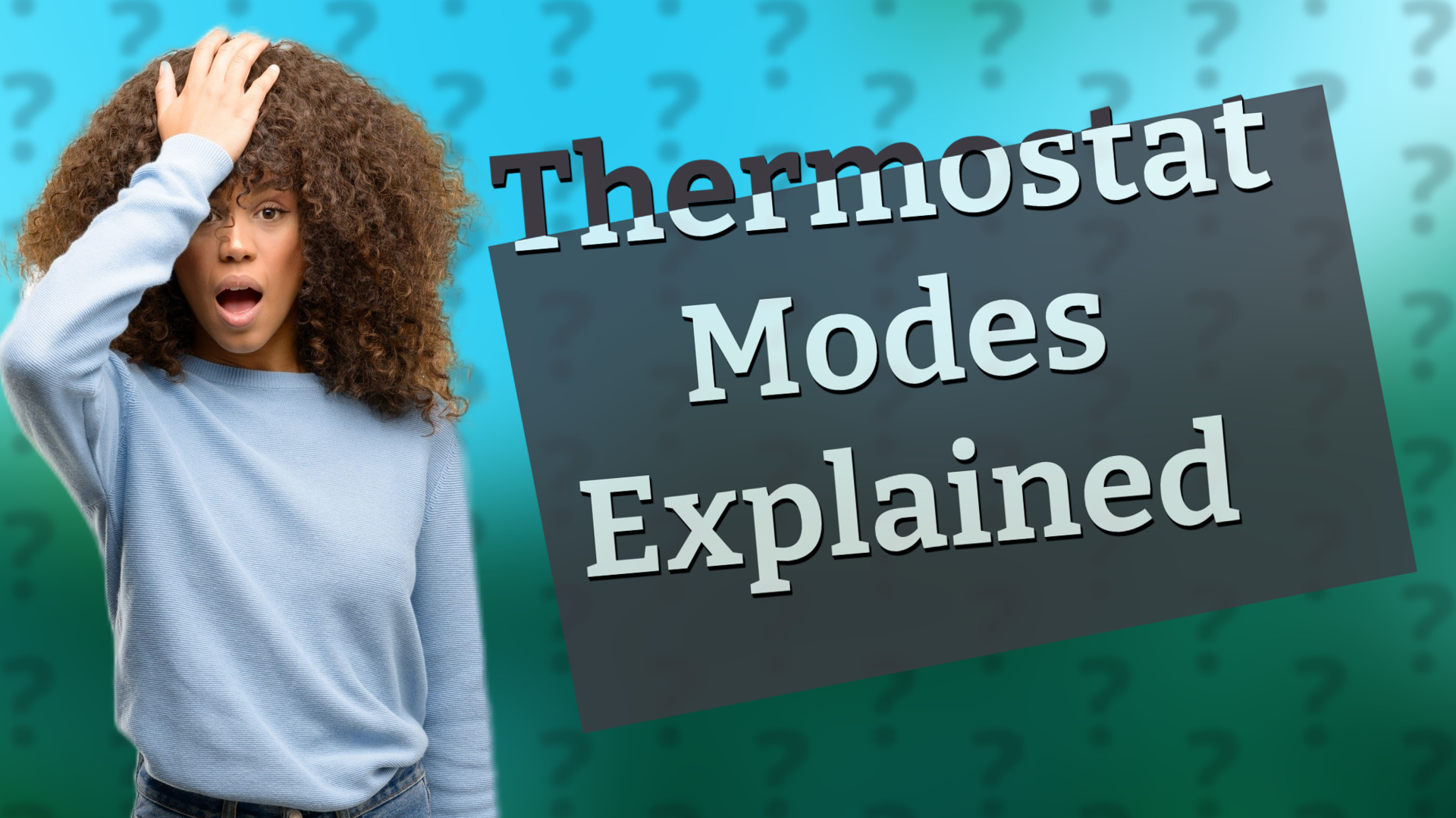 Thermostat Modes Explained