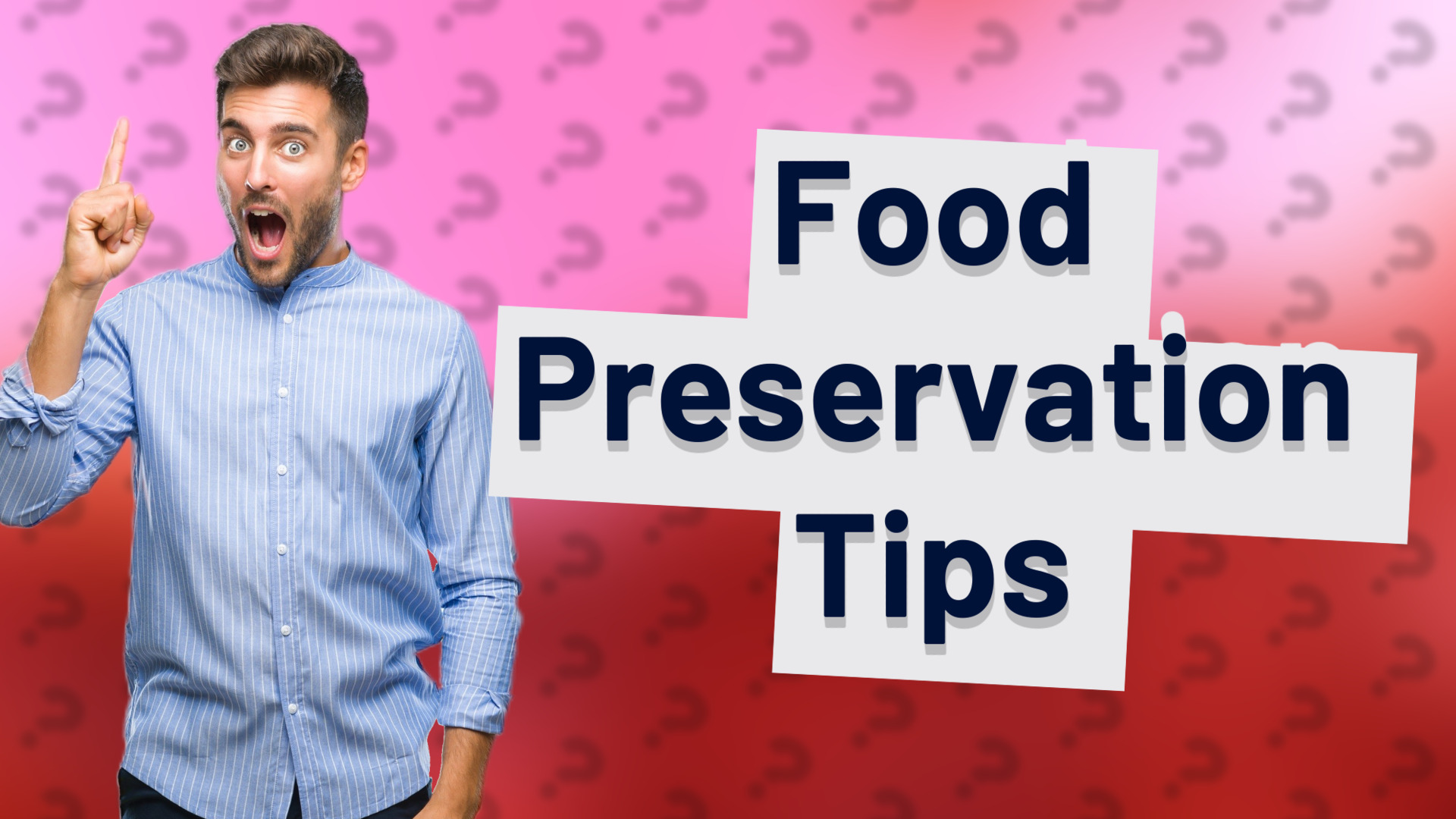 Food Preservation Tips