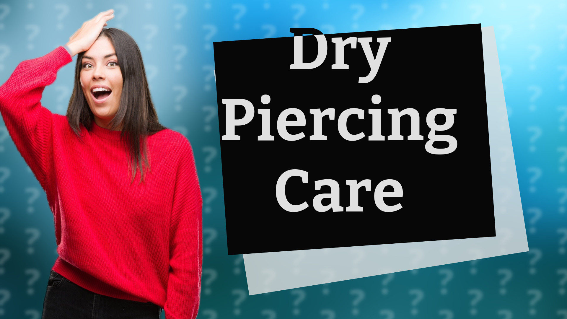 Dry Piercing Care