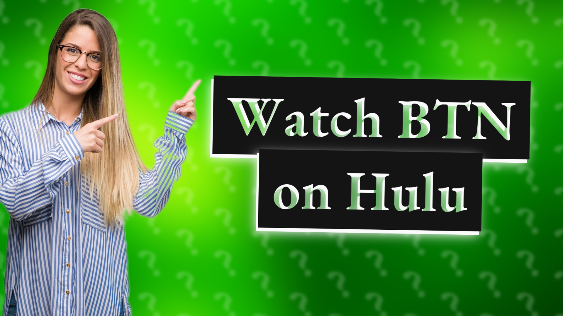 Watch BTN on Hulu