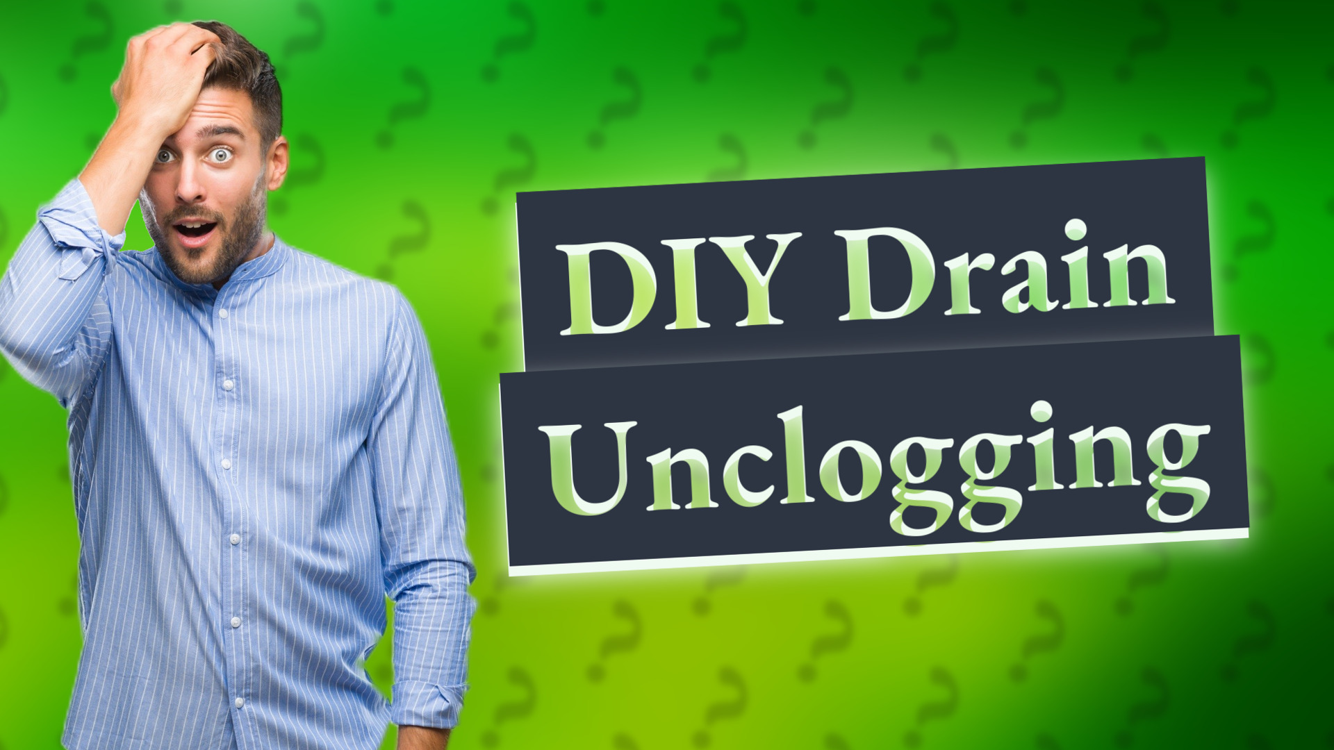 DIY Drain Unclogging