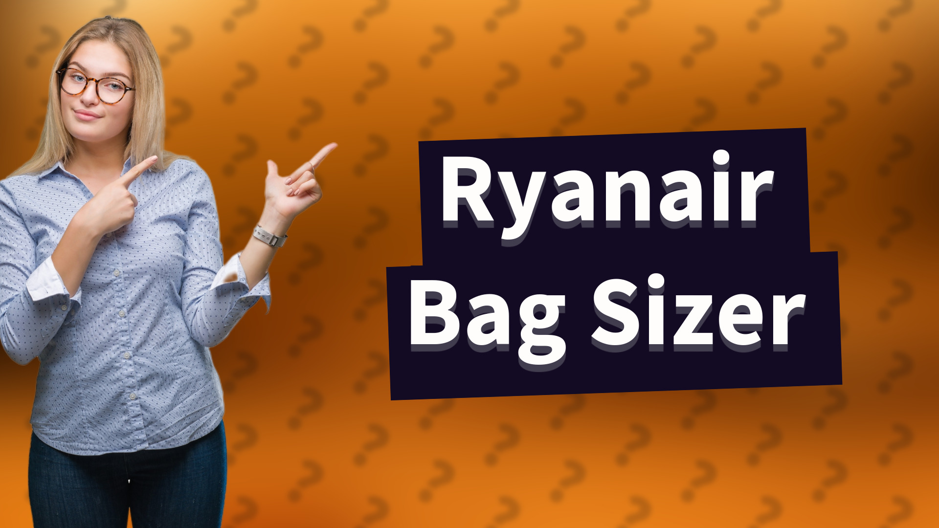 Ryanair Bag Sizer