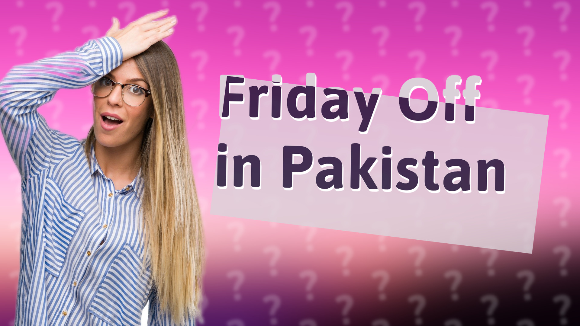 Friday Off in Pakistan
