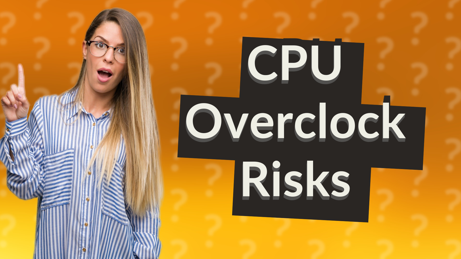 CPU Overclock Risks