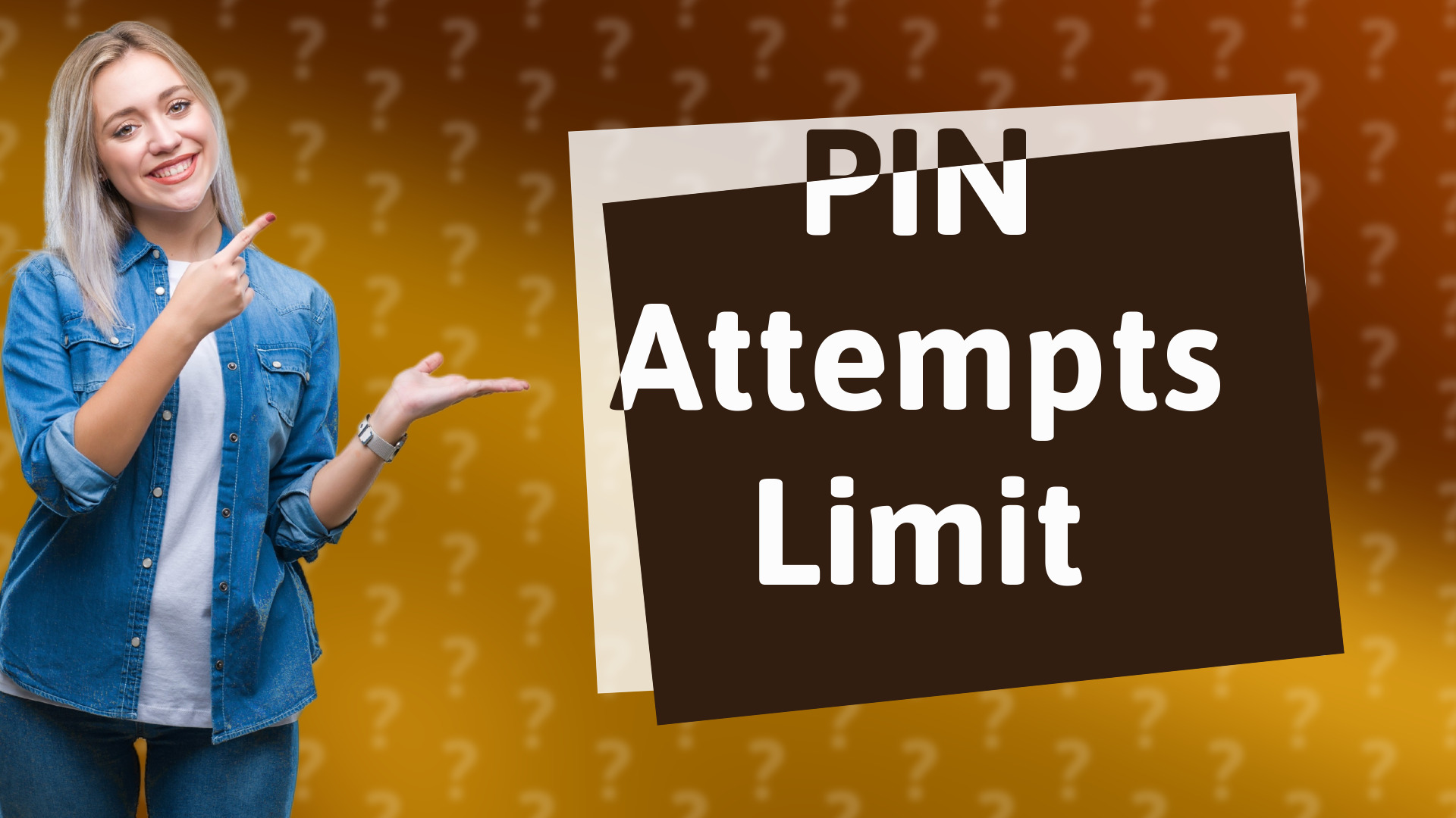 PIN Attempts Limit