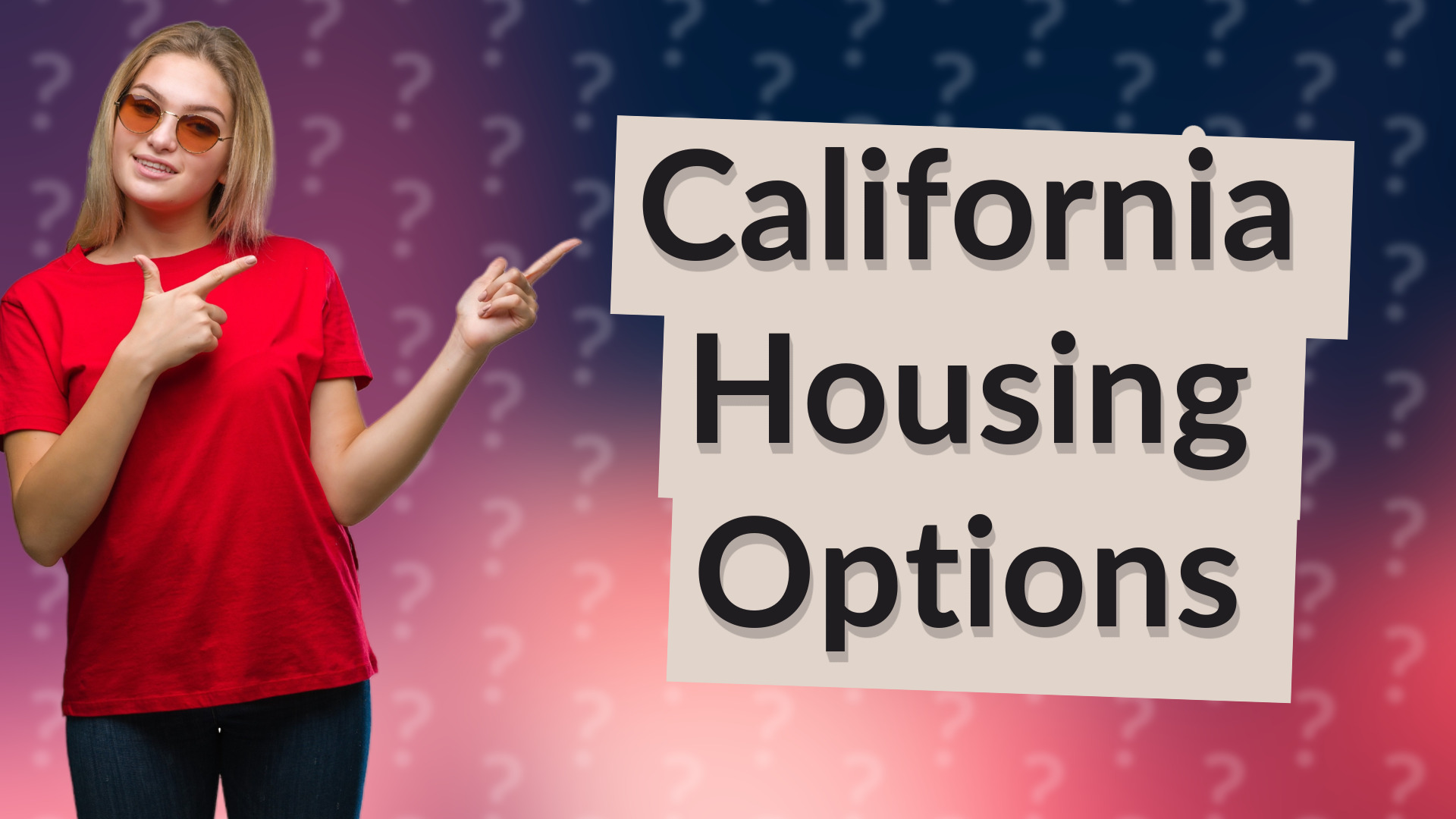 California Housing Options