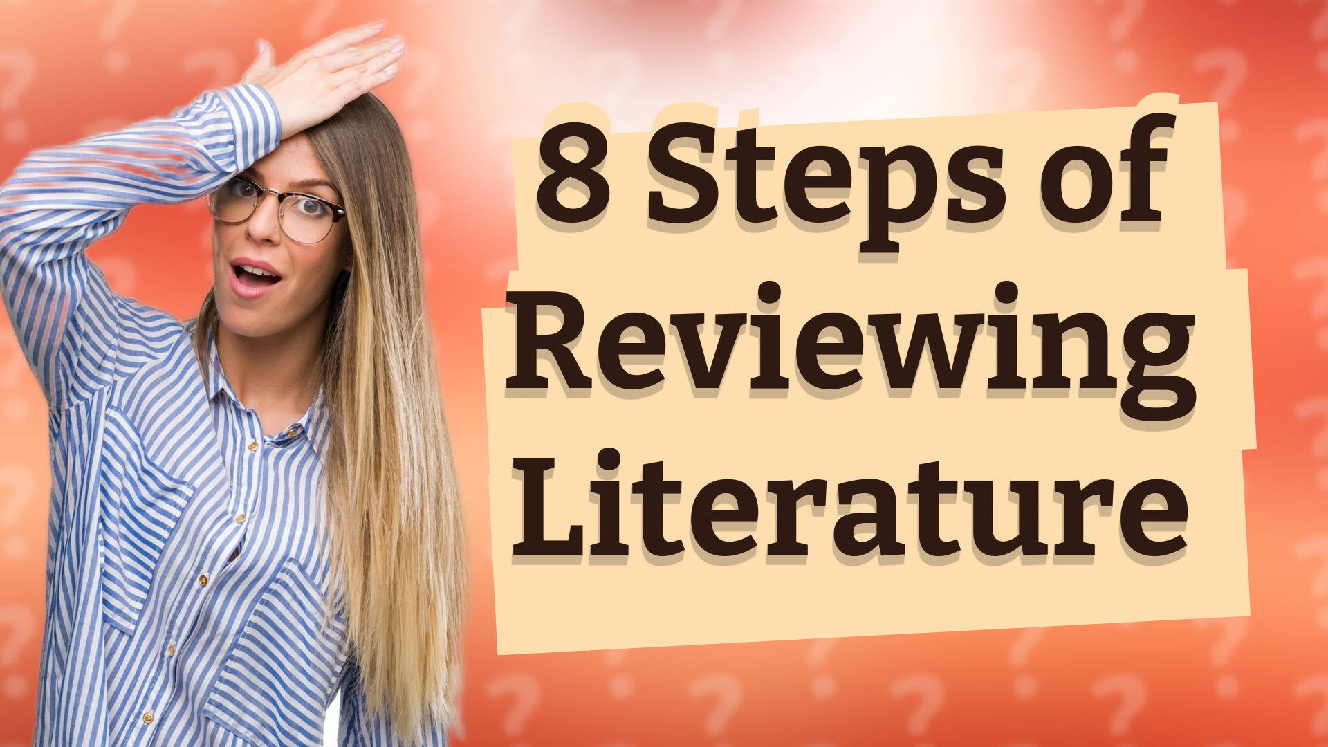 8 Steps of Reviewing Literature