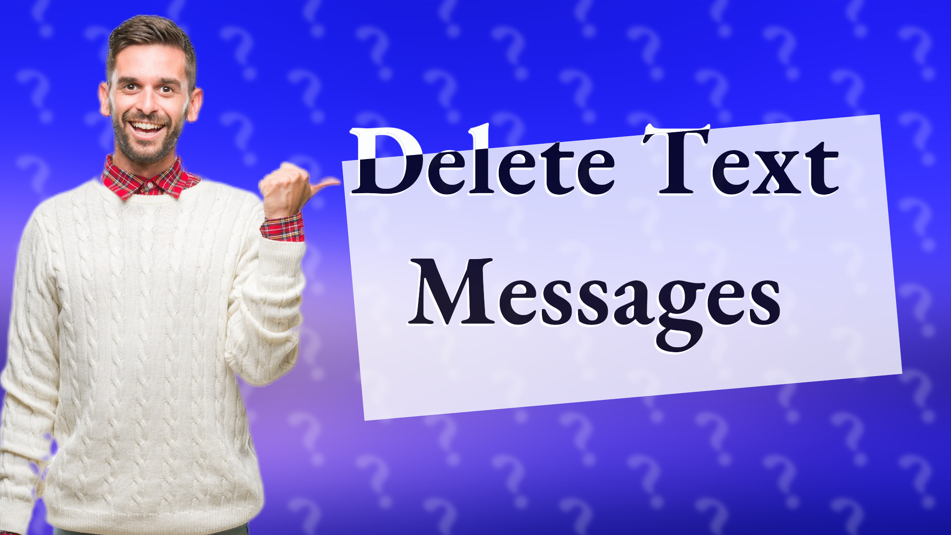 Delete Text Messages