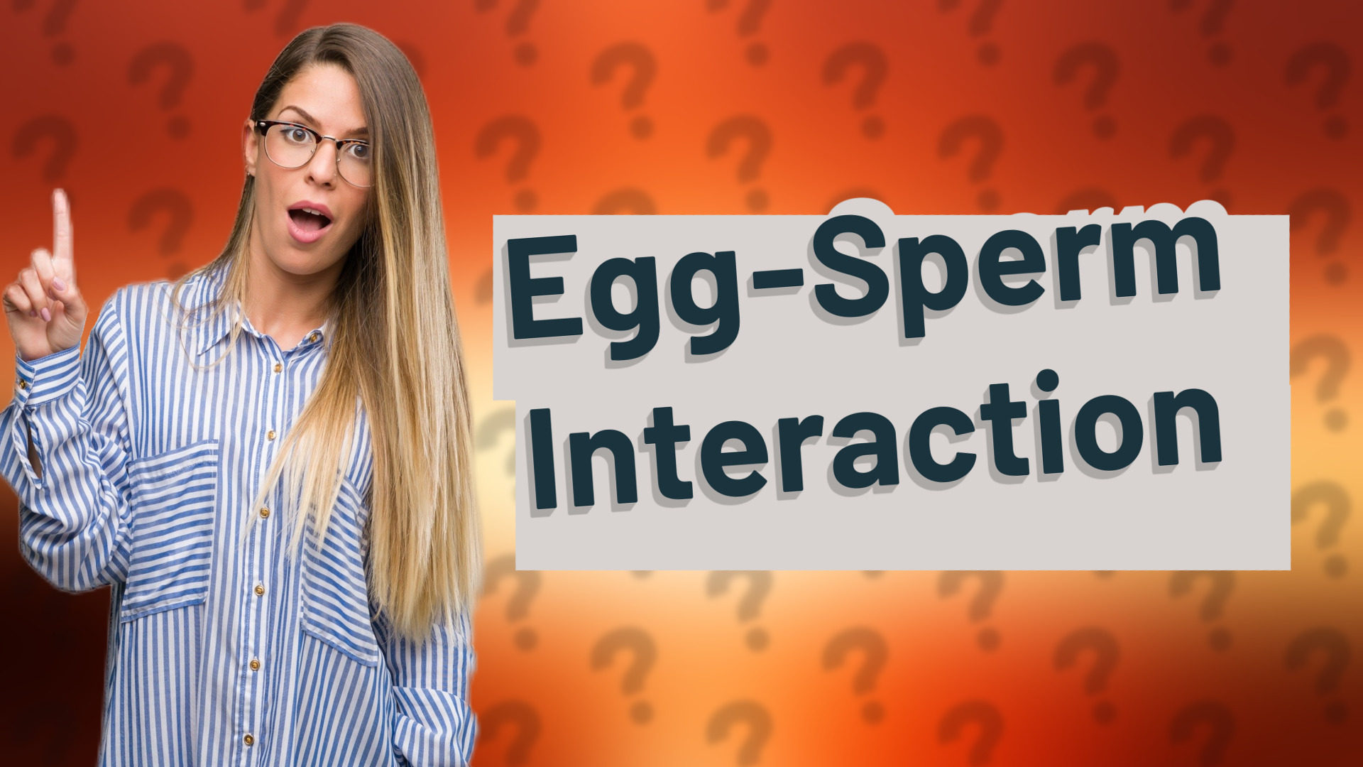 Egg-Sperm Interaction