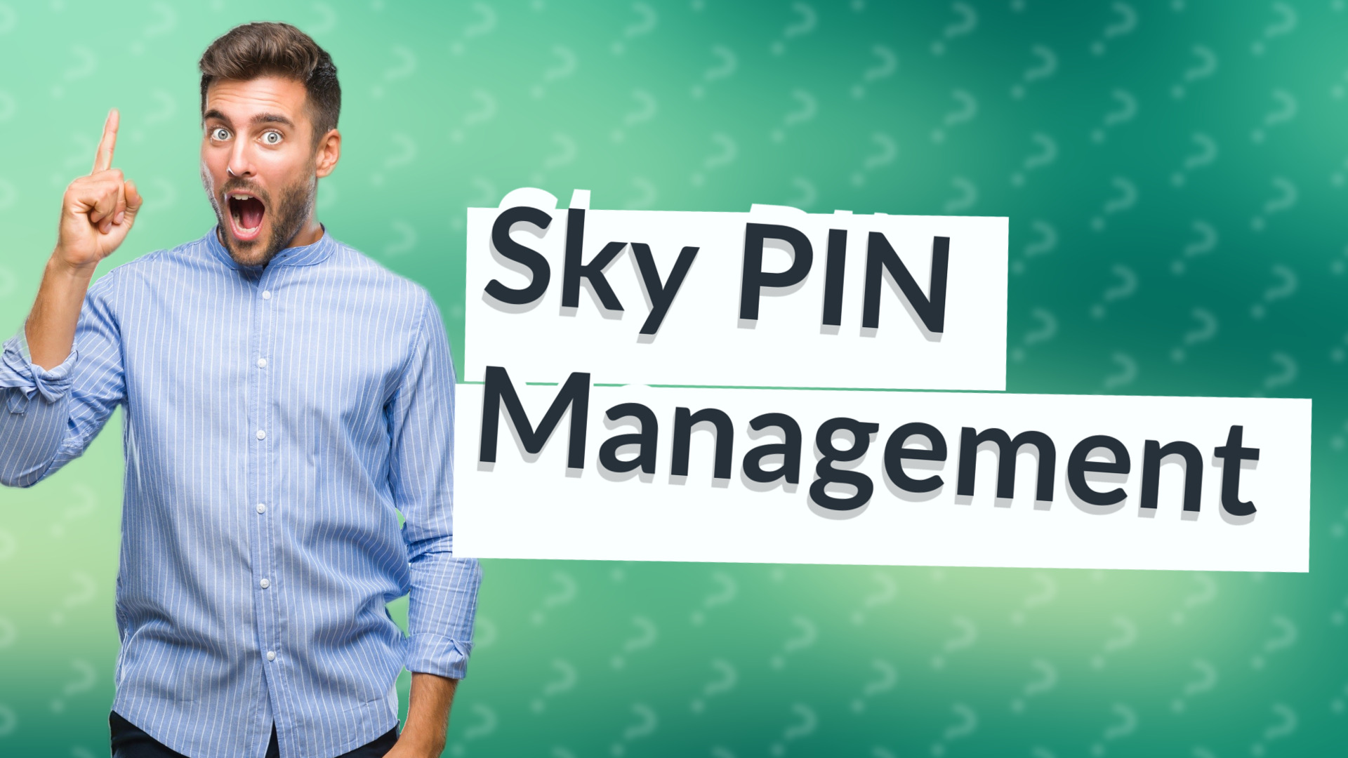 Sky PIN Management