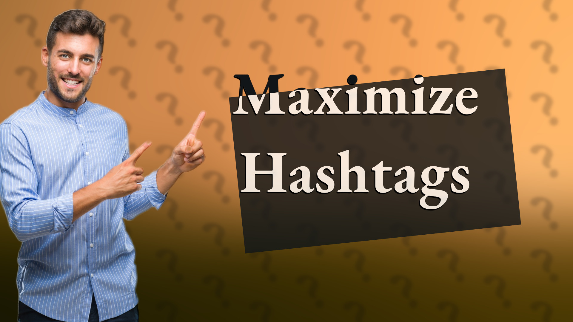 Maximize Hashtags
