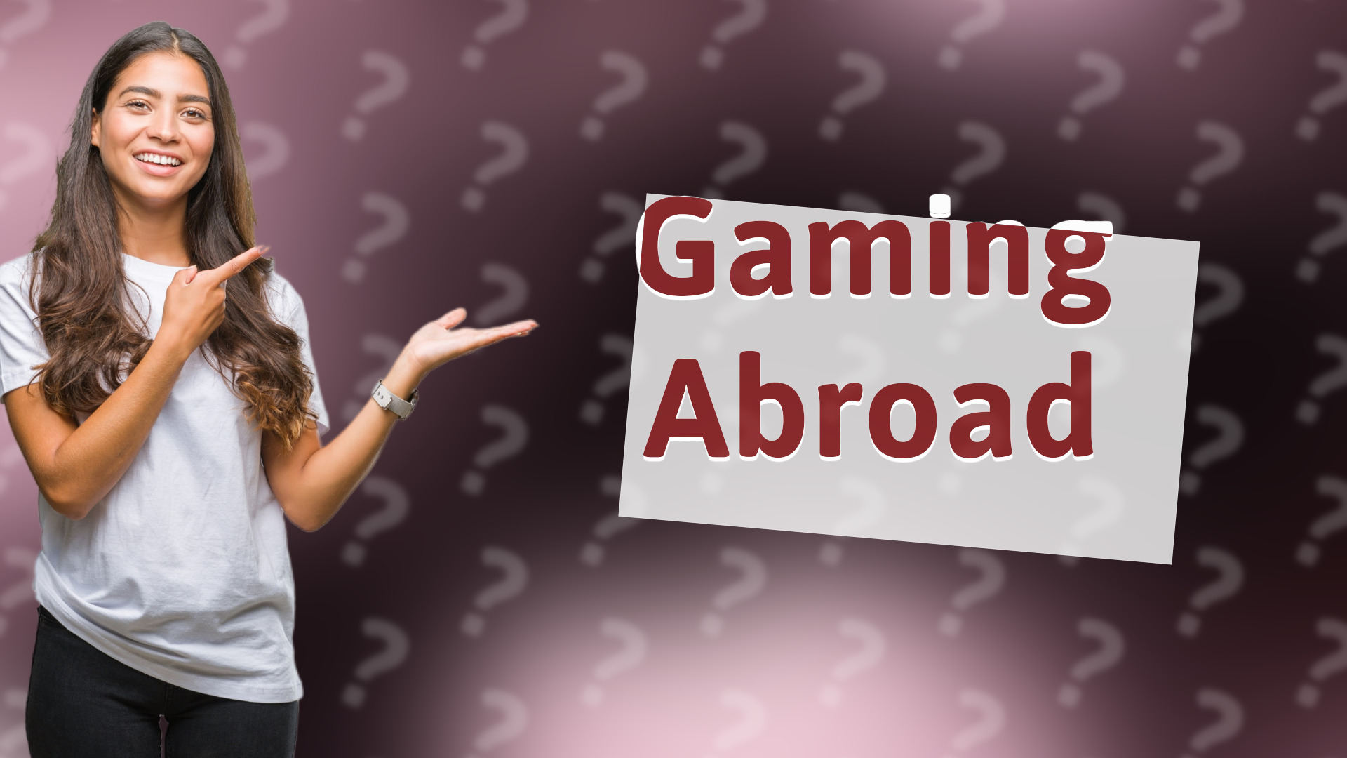 Gaming Abroad