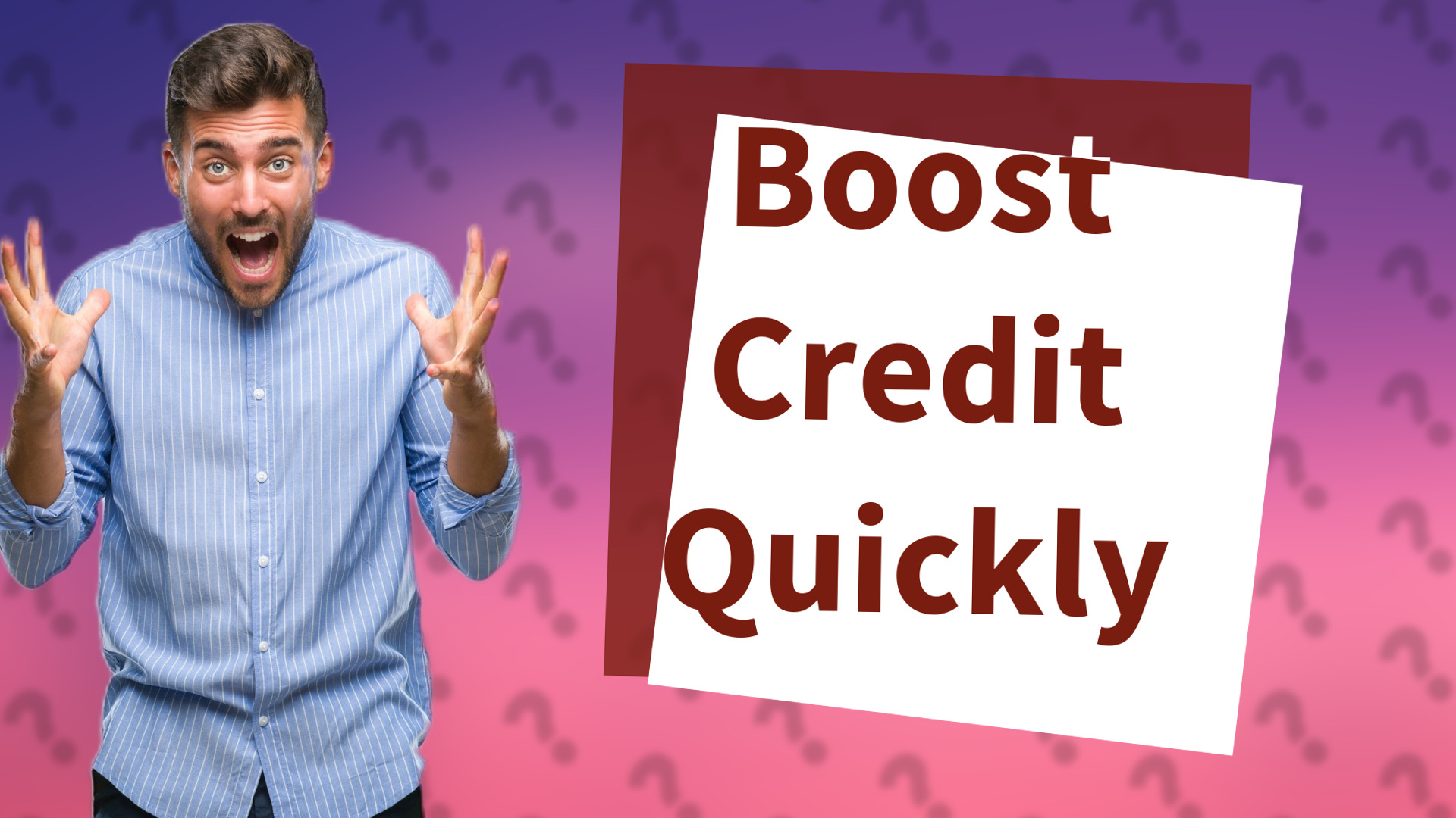 Boost Credit Quickly