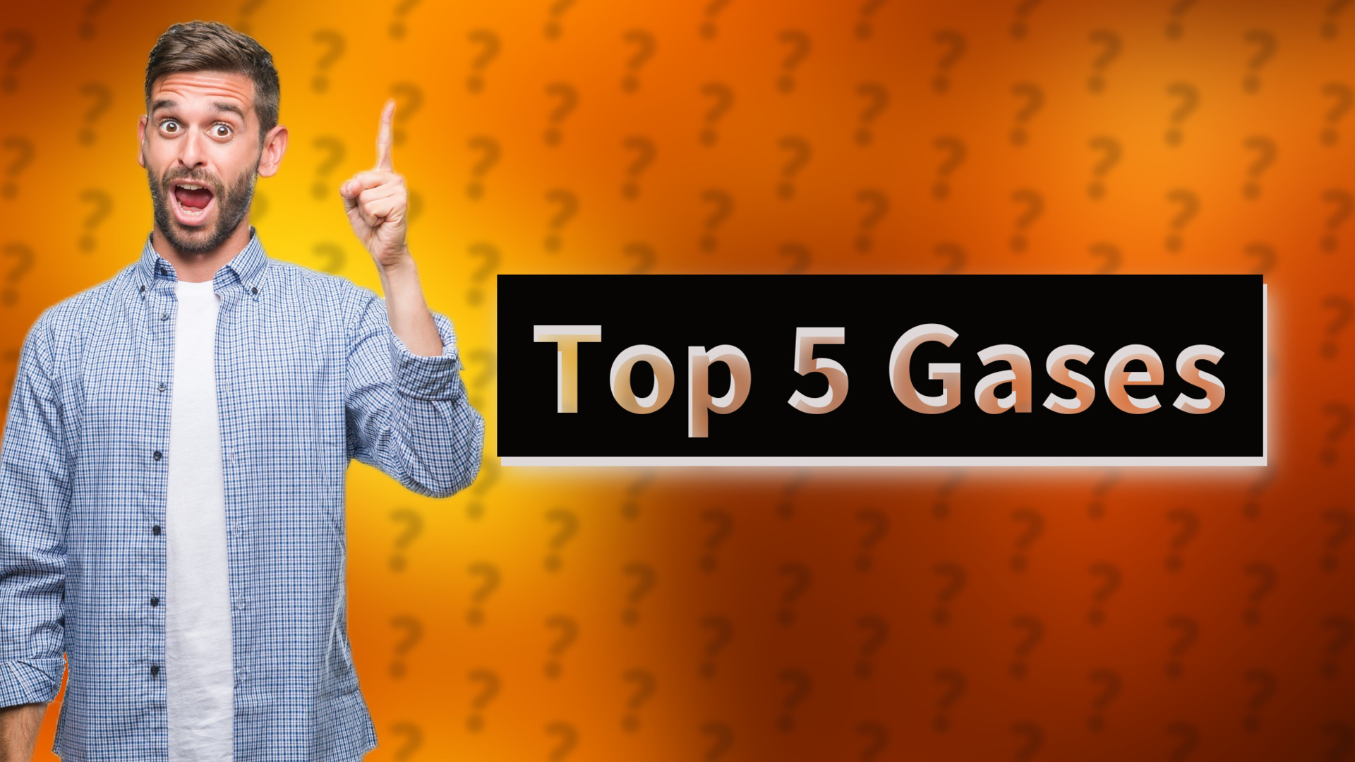 Top 5 Gases