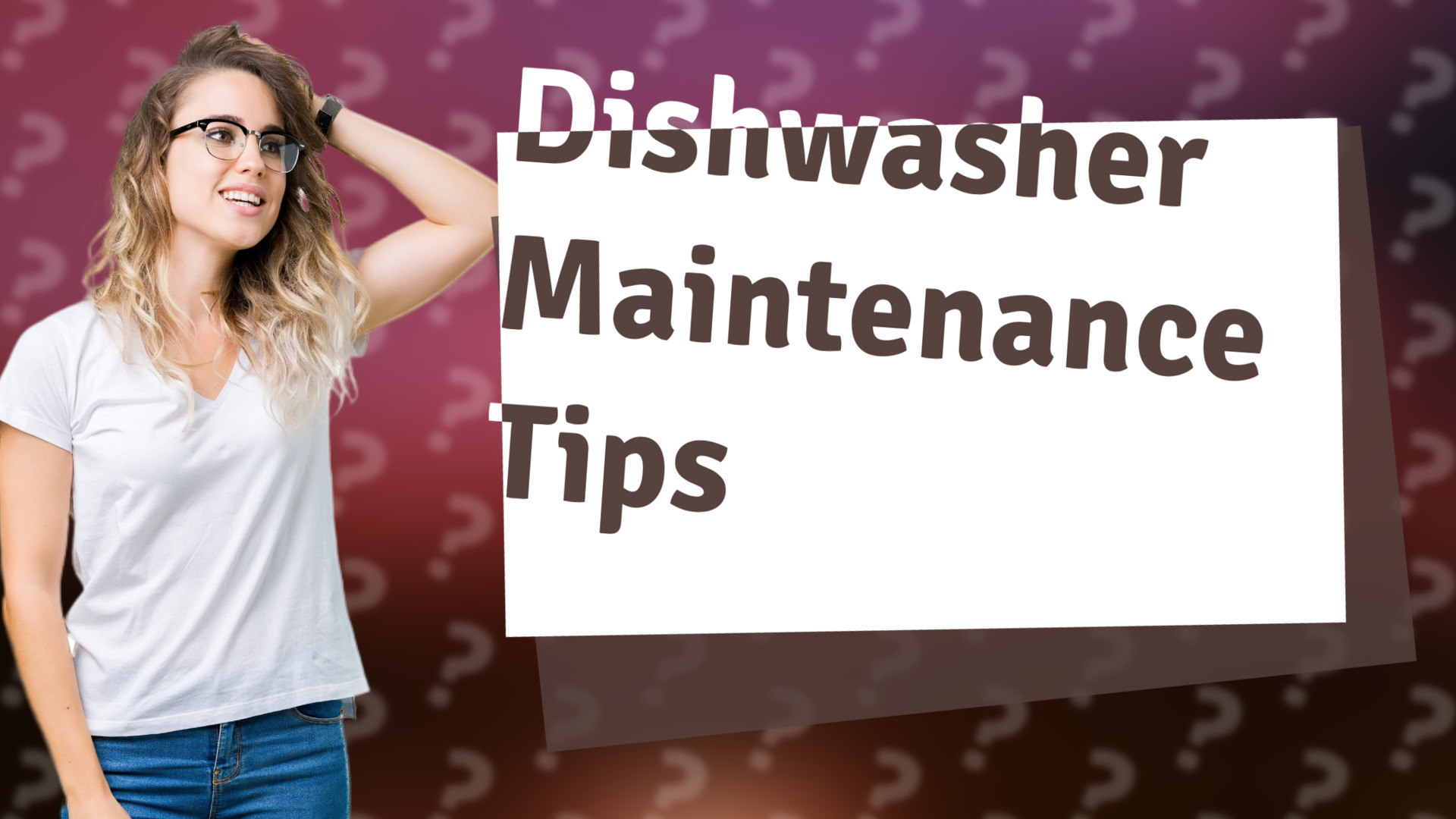 Dishwasher Maintenance Tips
