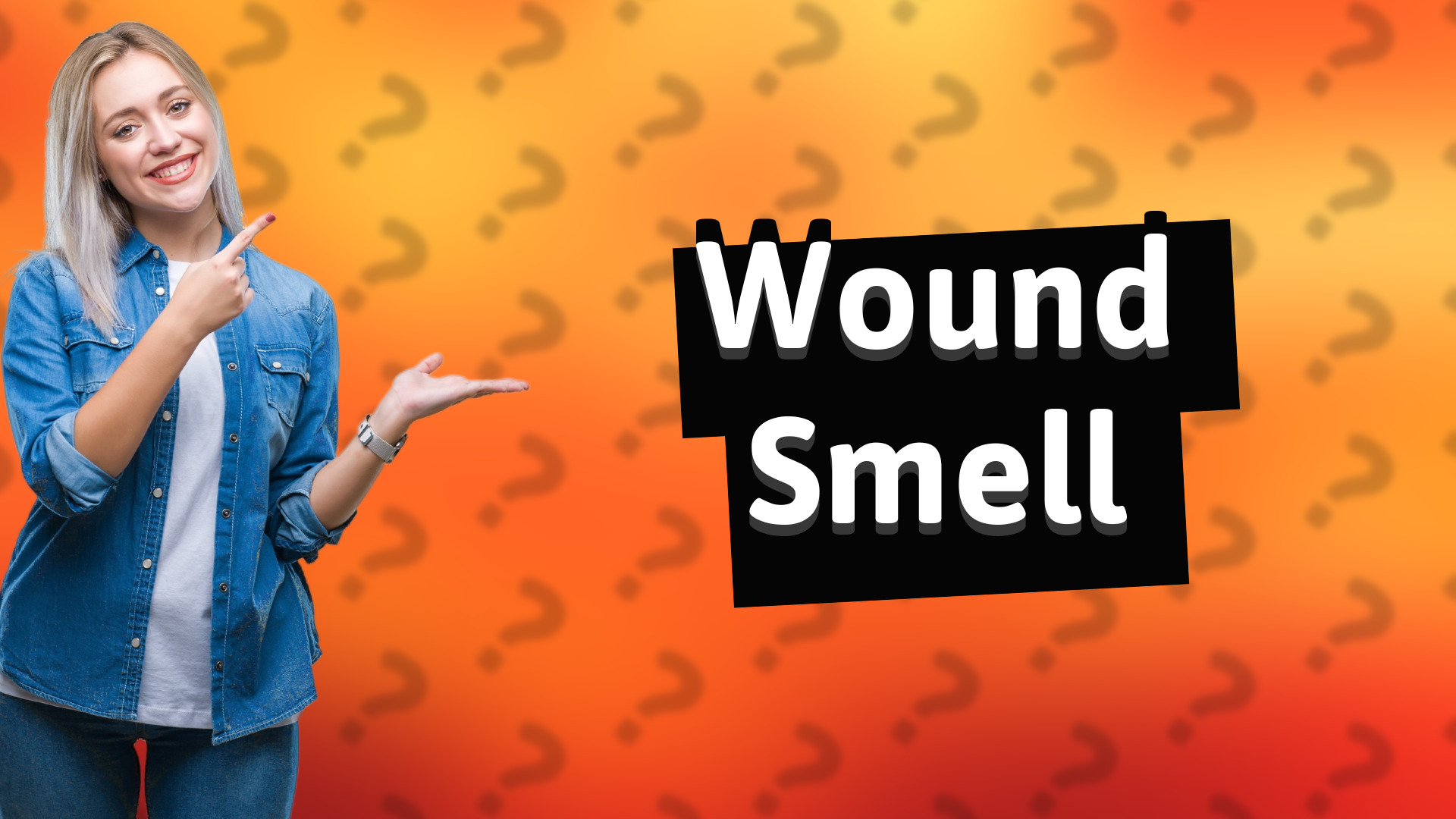 Wound Smell