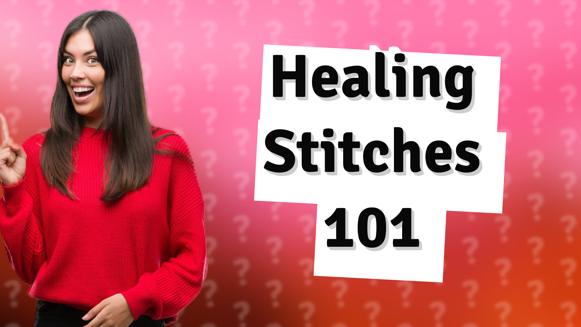 Healing Stitches 101