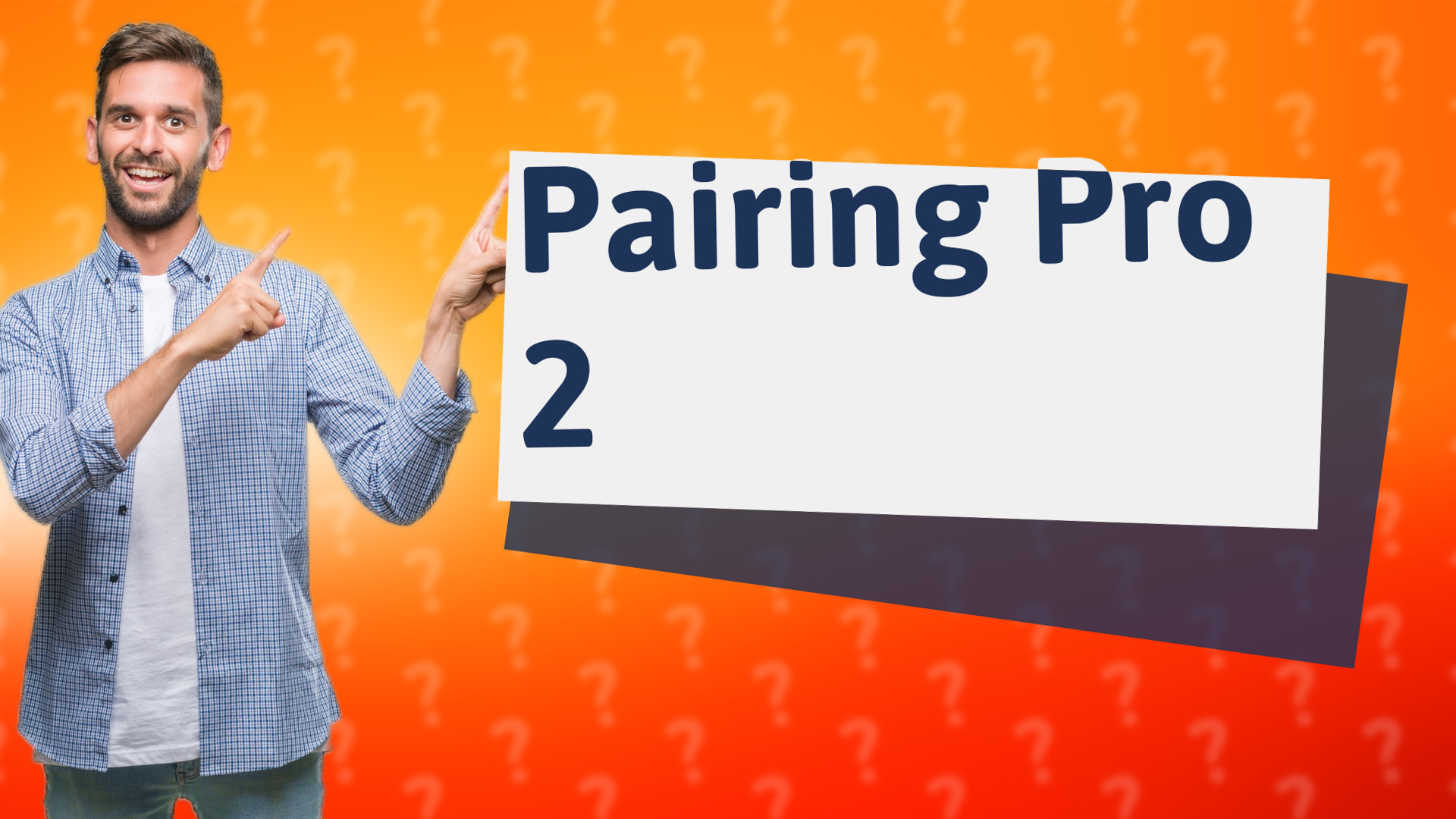 Pairing Pro 2