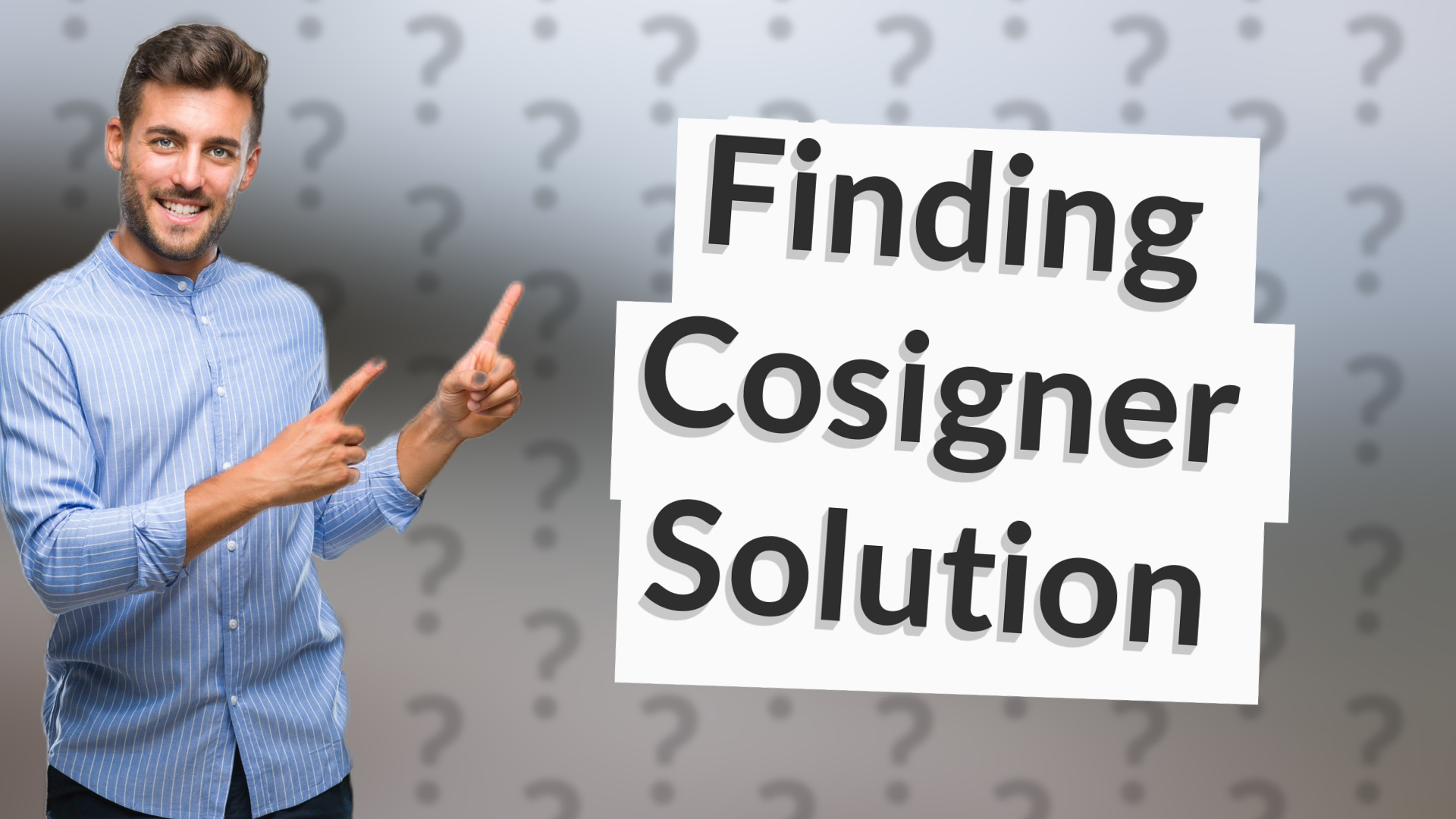 Finding Cosigner Solution