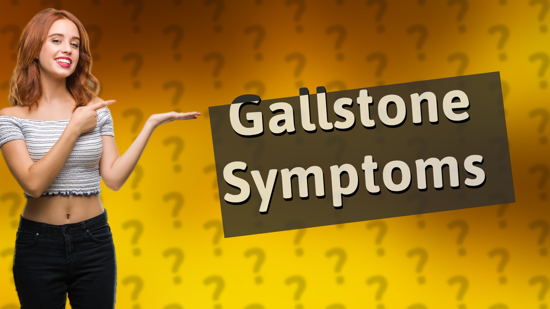 Gallstone Symptoms