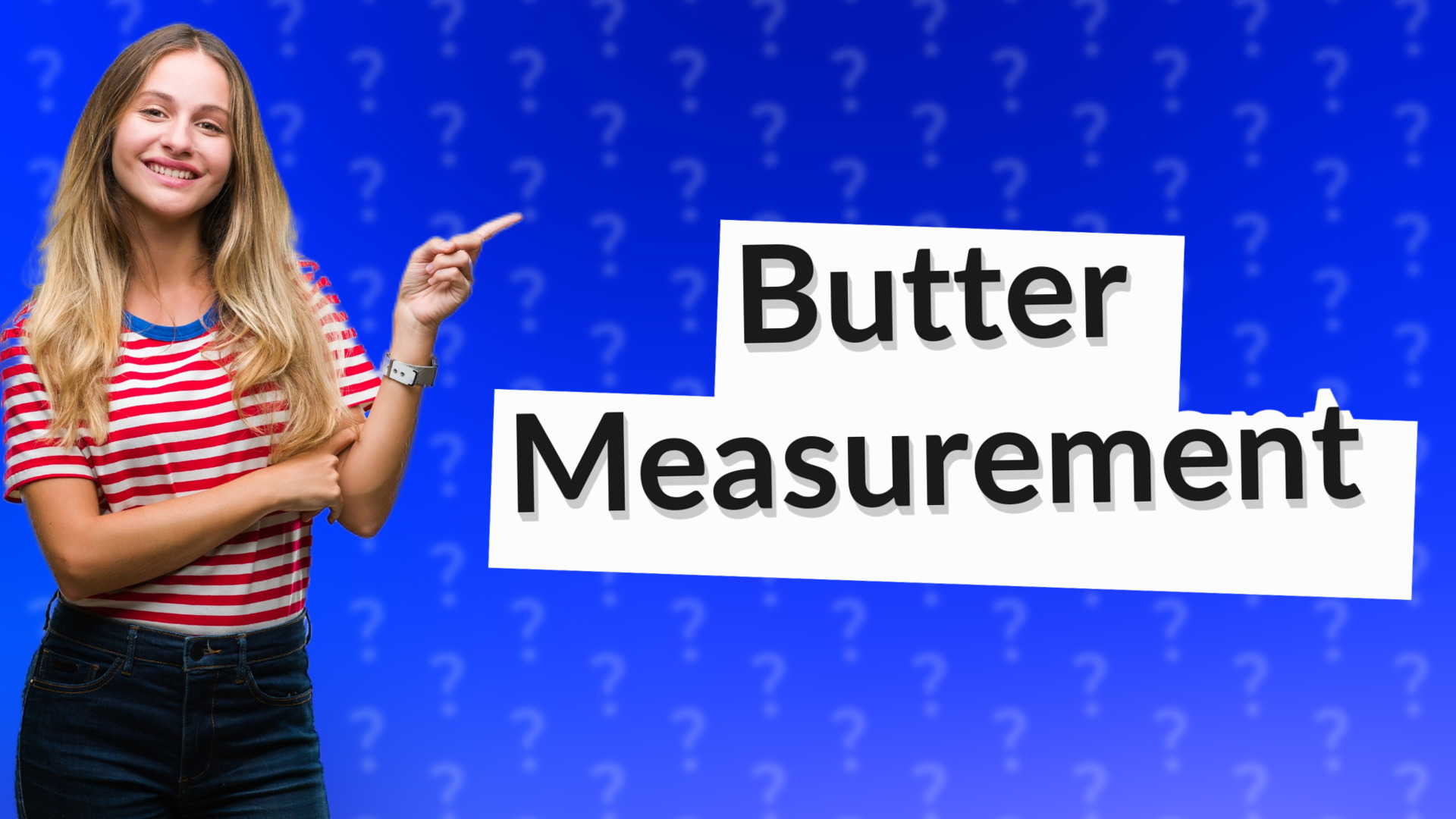 Butter Measurement