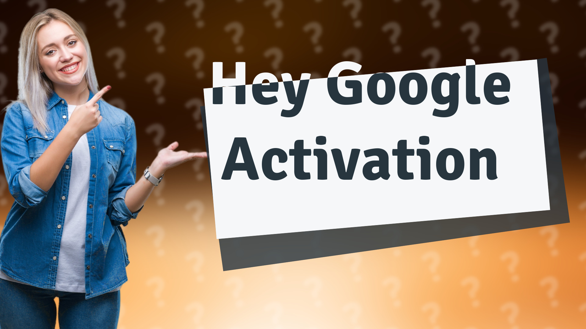 Hey Google Activation
