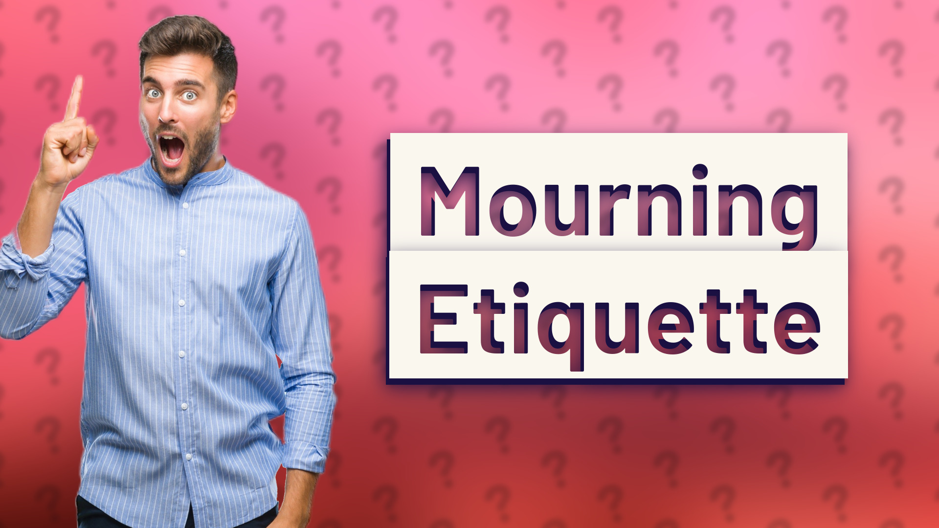 Mourning Etiquette