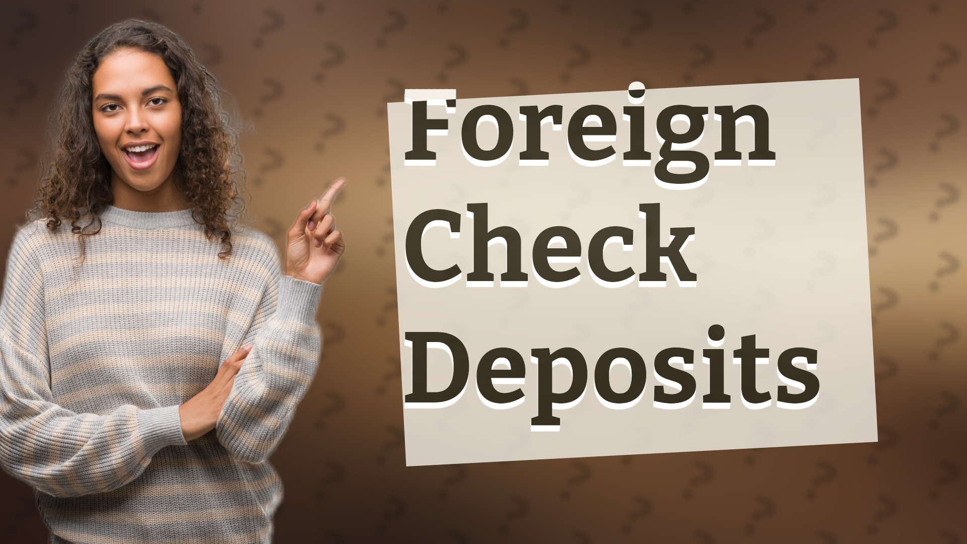 Foreign Check Deposits