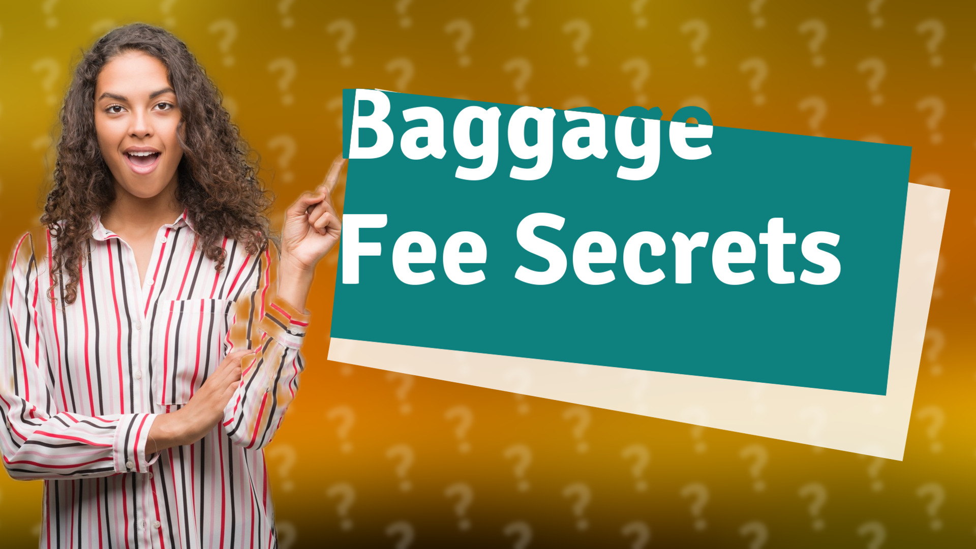 Baggage Fee Secrets