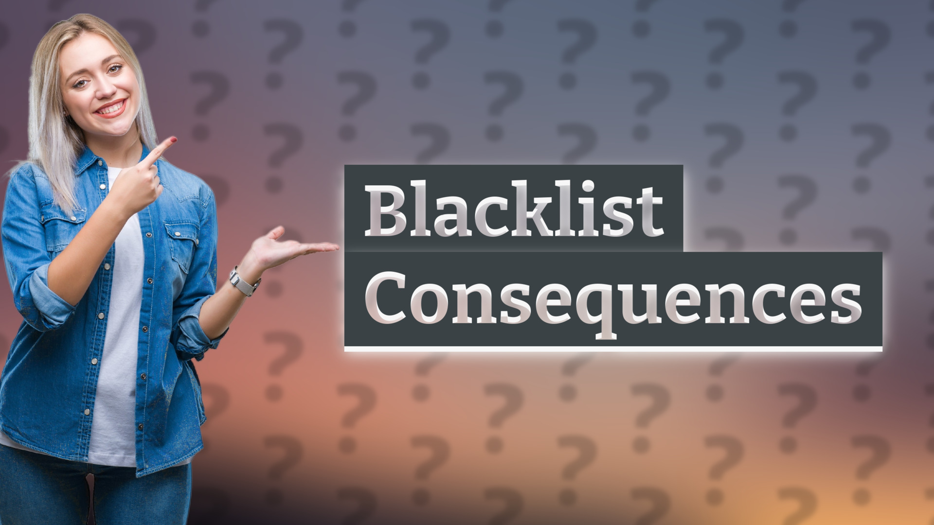 Blacklist Consequences