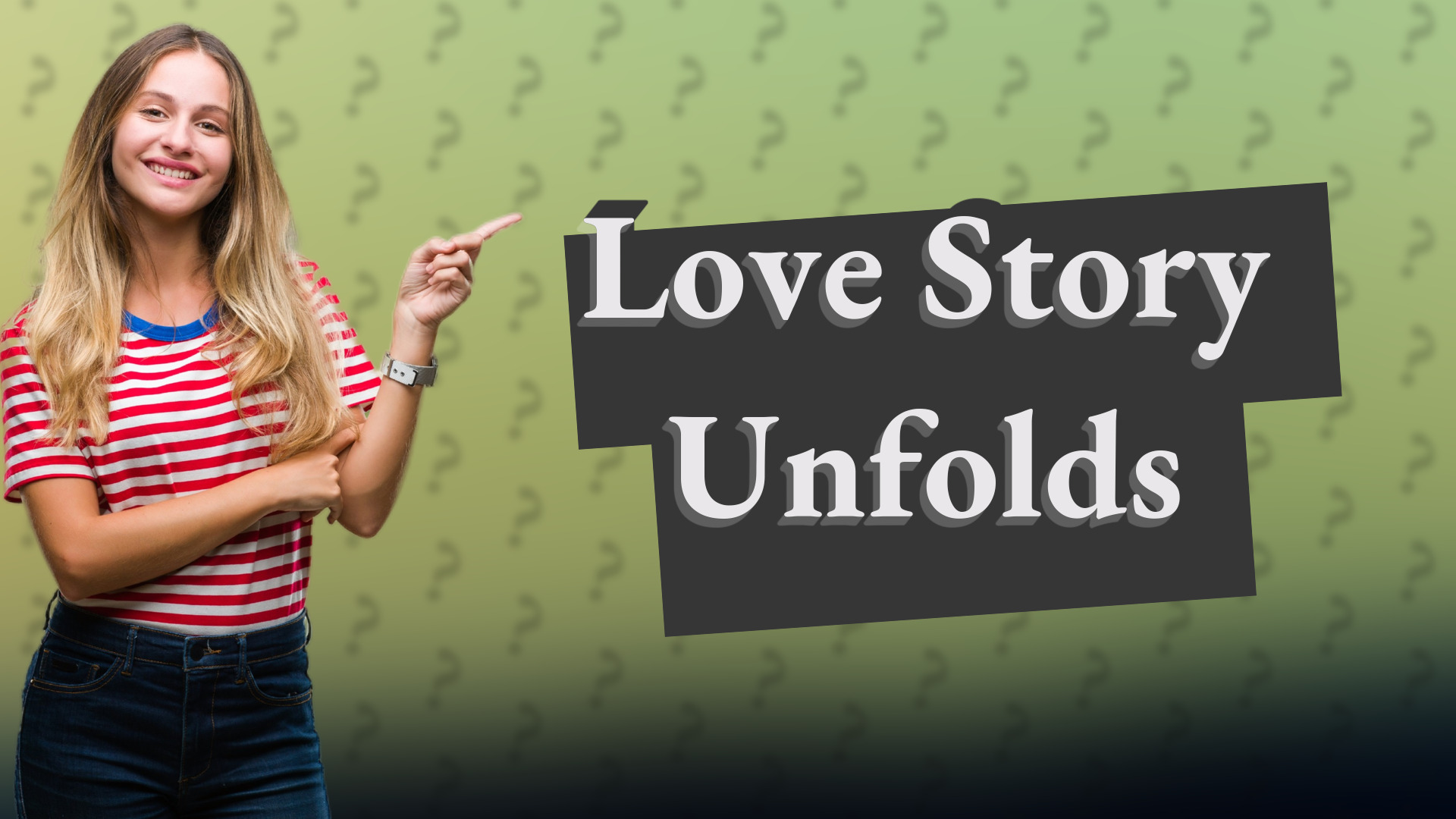 Love Story Unfolds