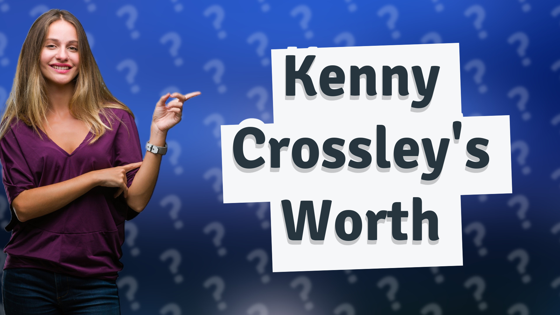 Kenny Crossley's Worth