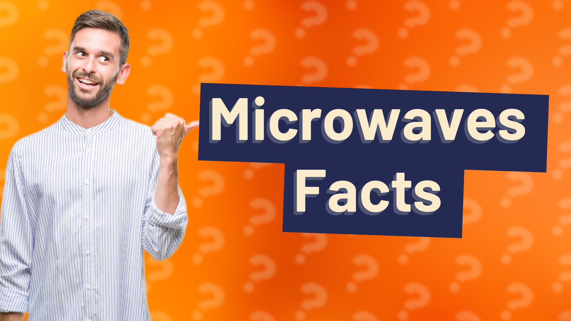 Microwaves Facts