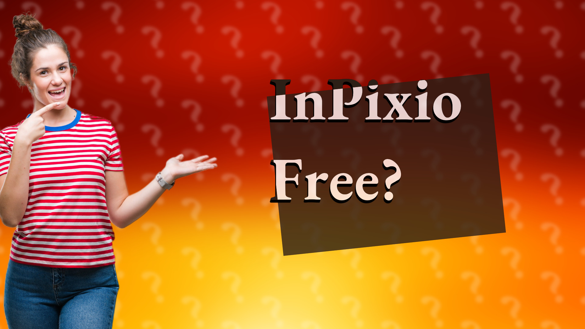 InPixio Free?
