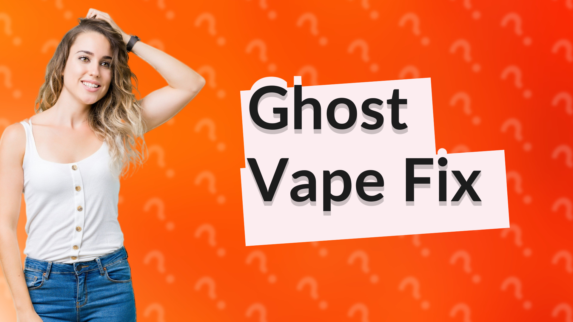 Ghost Vape Fix