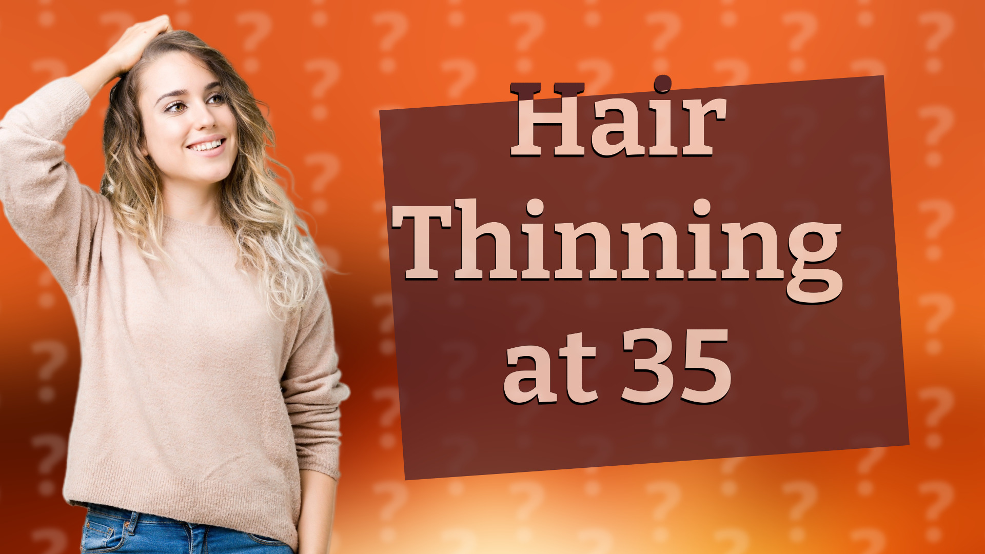 Hair Thinning at 35