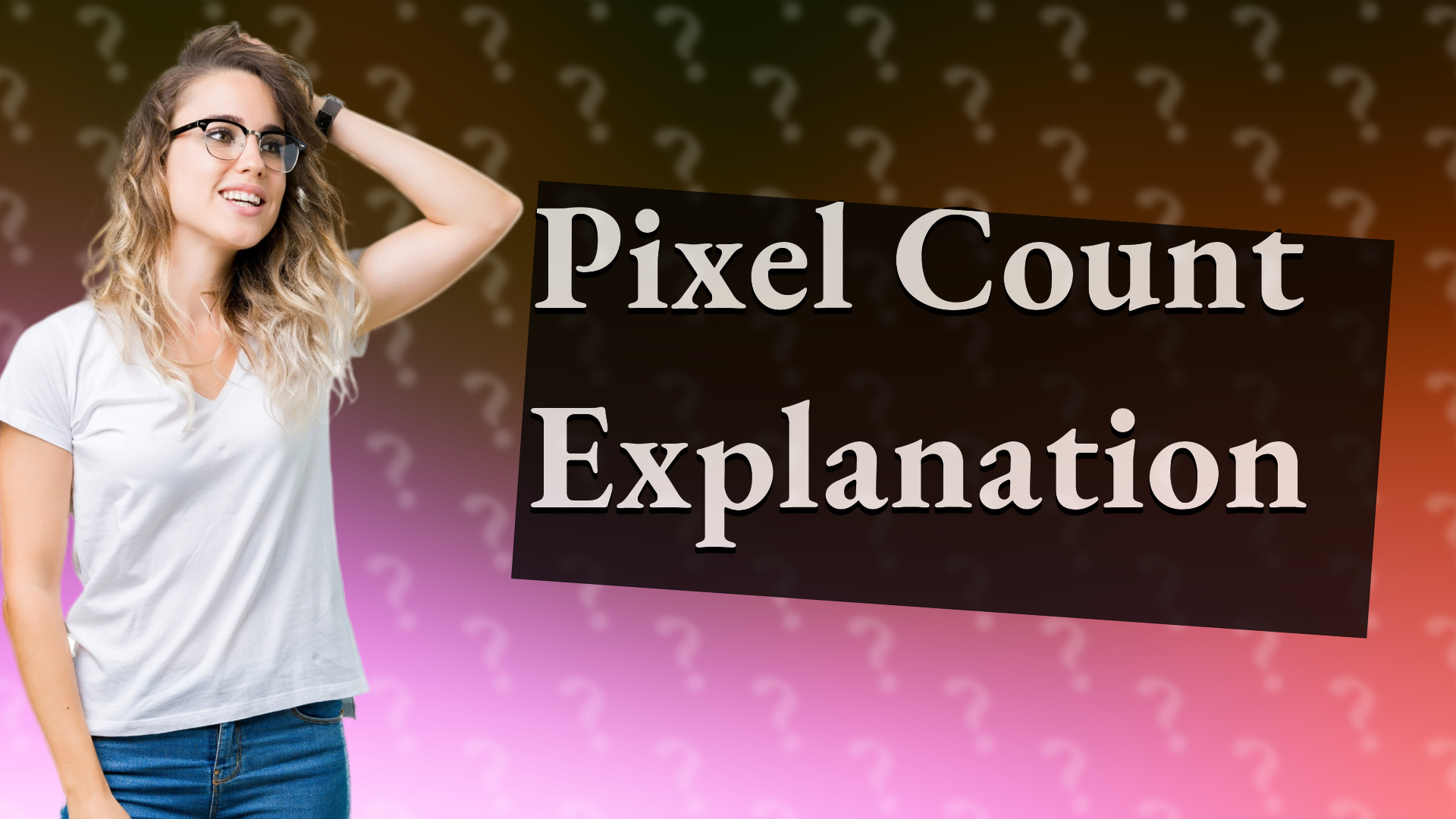 Pixel Count Explanation