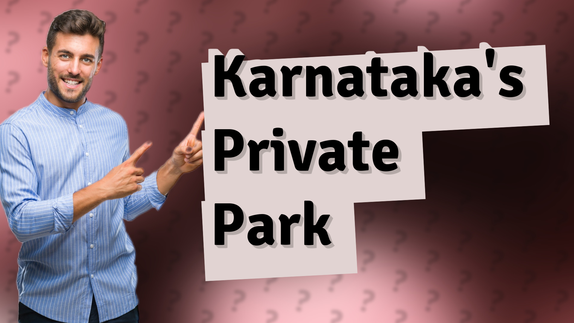 Karnataka's Private Park