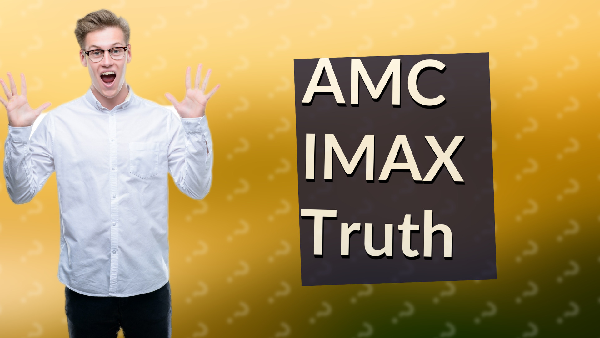 AMC IMAX Truth