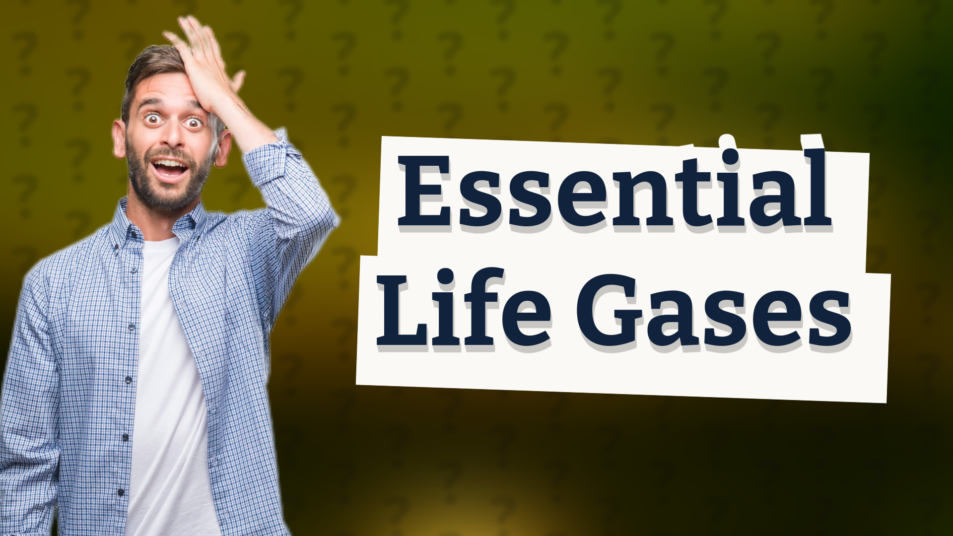 Essential Life Gases