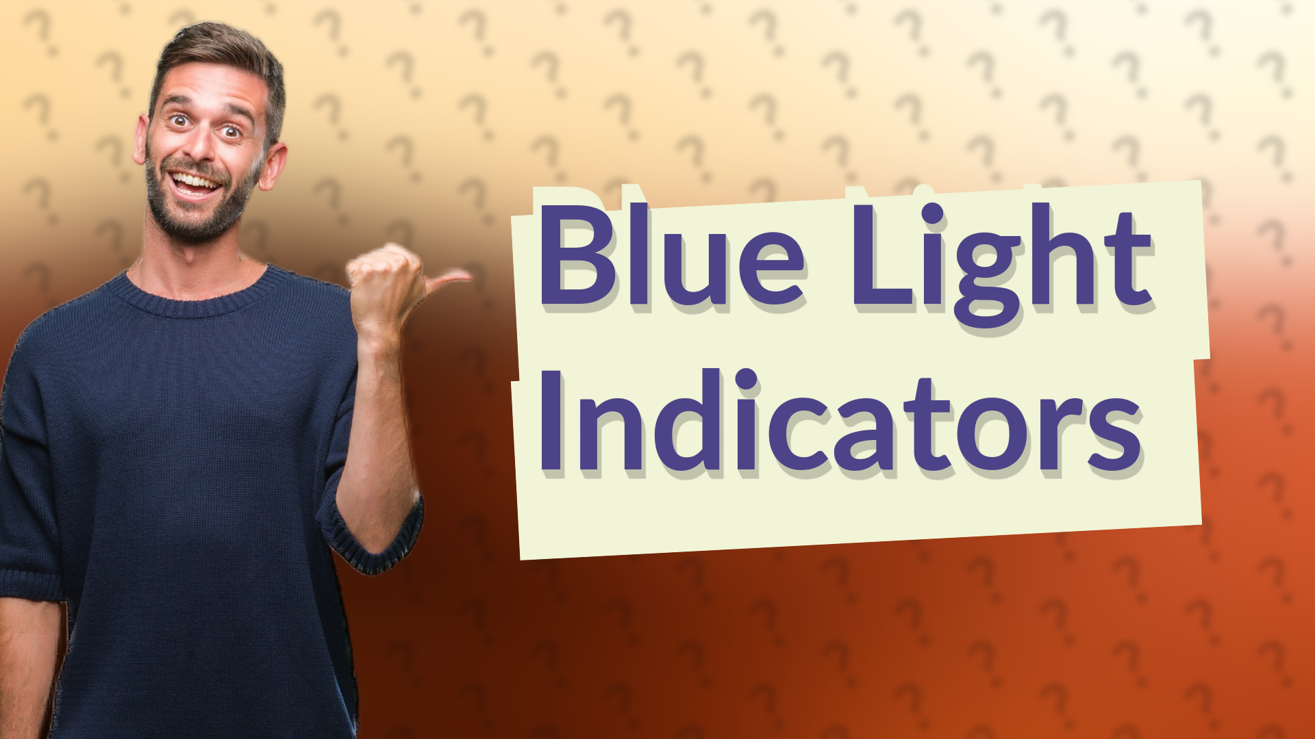 Blue Light Indicators