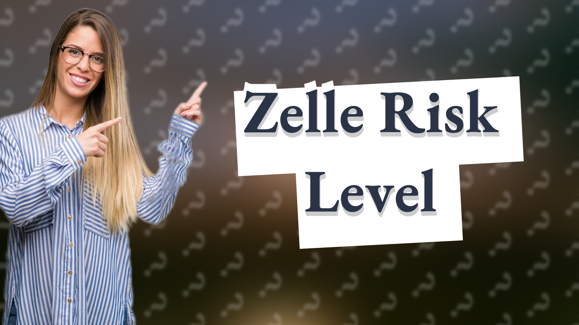 Zelle Risk Level