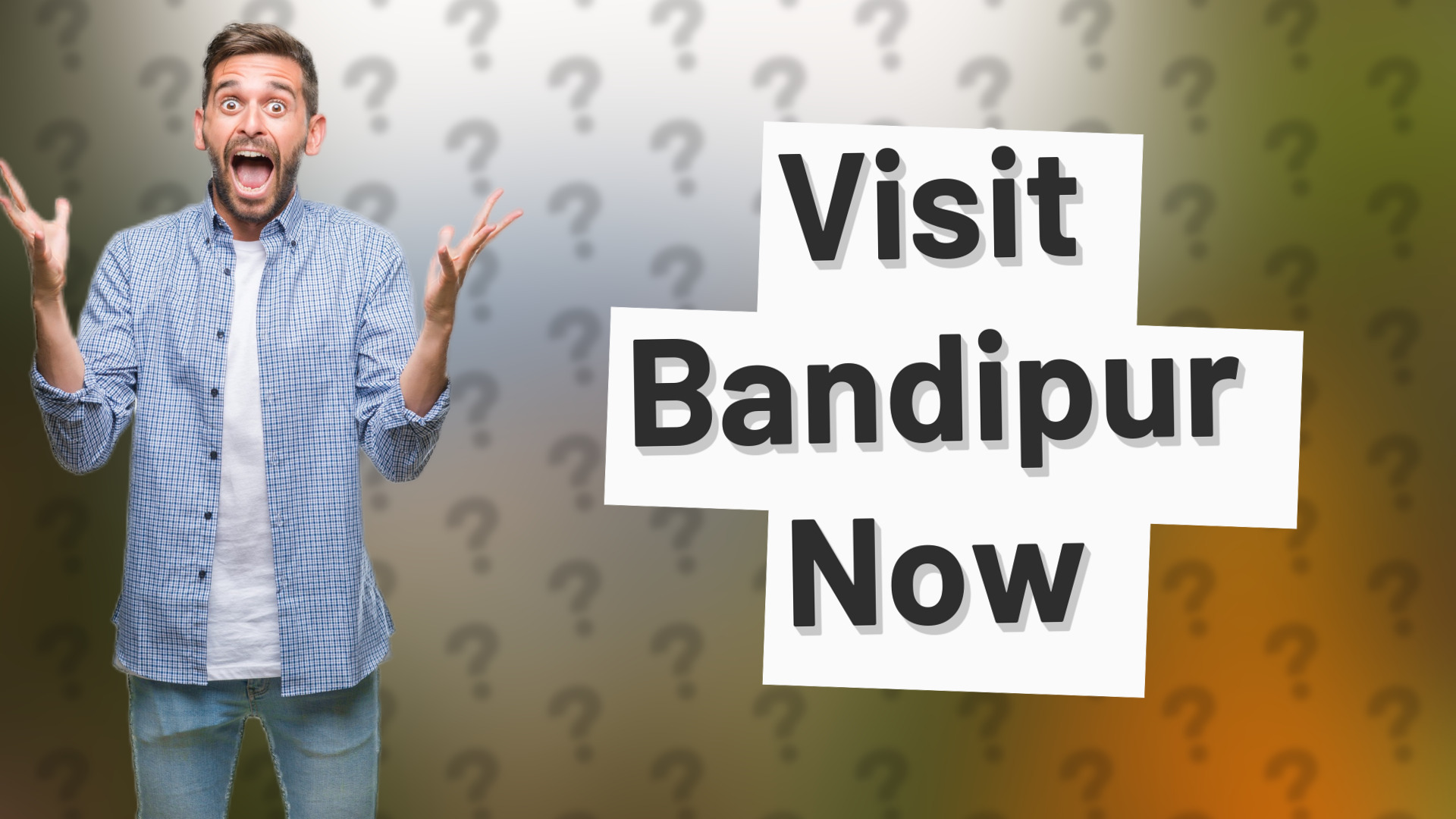 Visit Bandipur Now