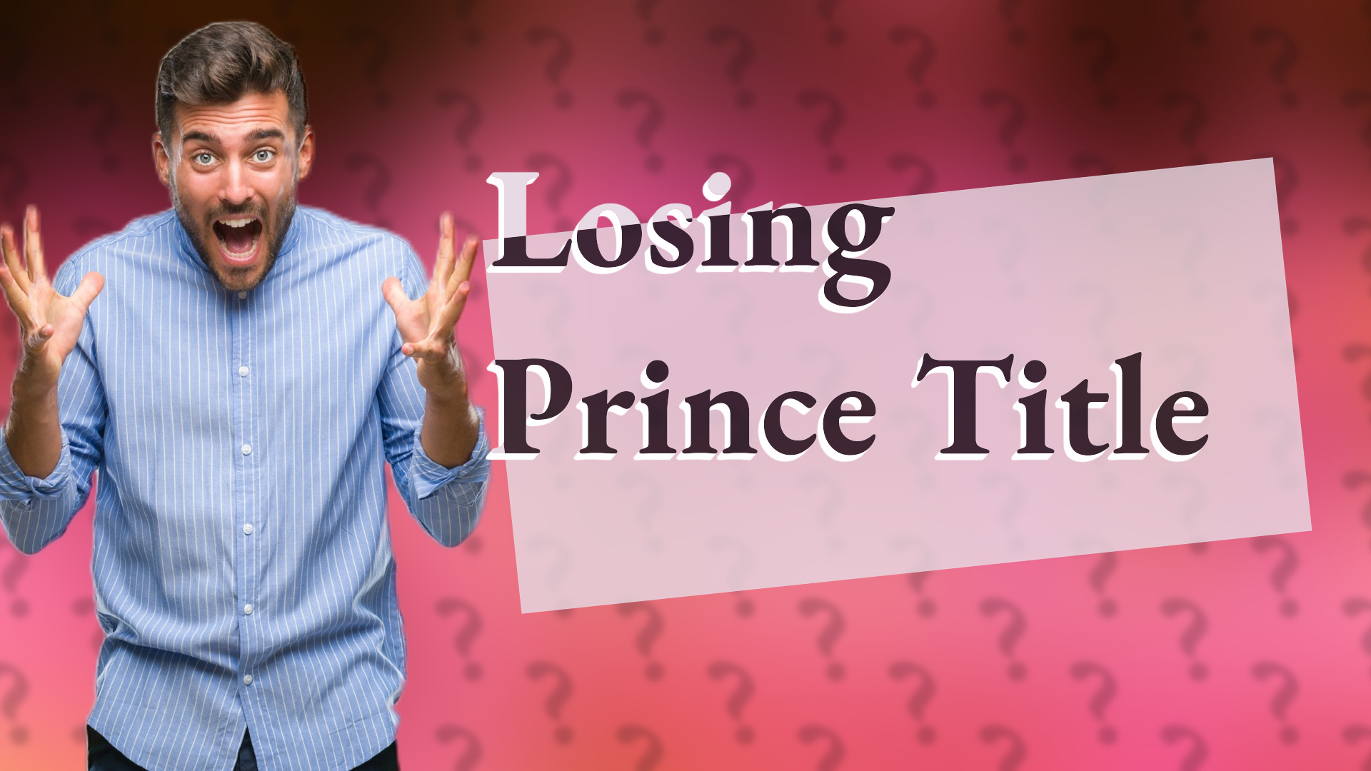 Losing Prince Title