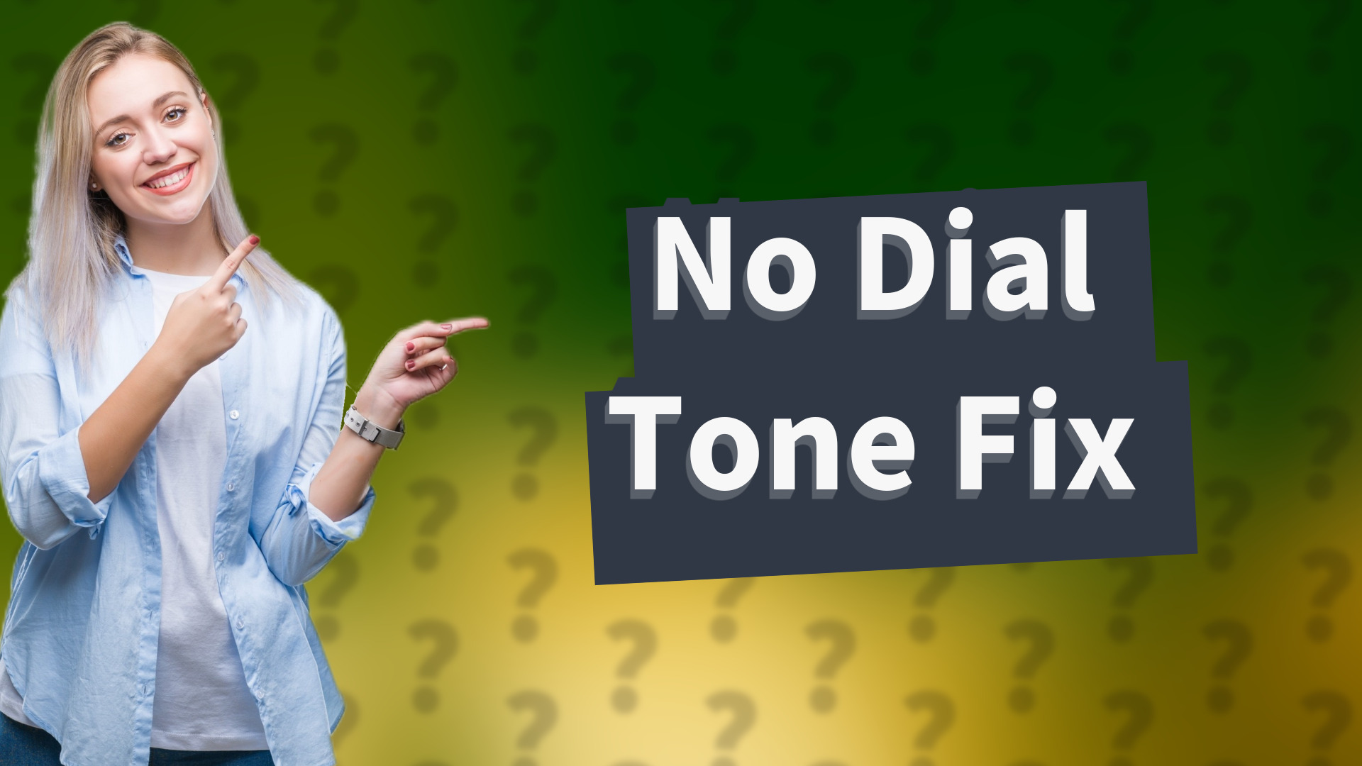 No Dial Tone Fix