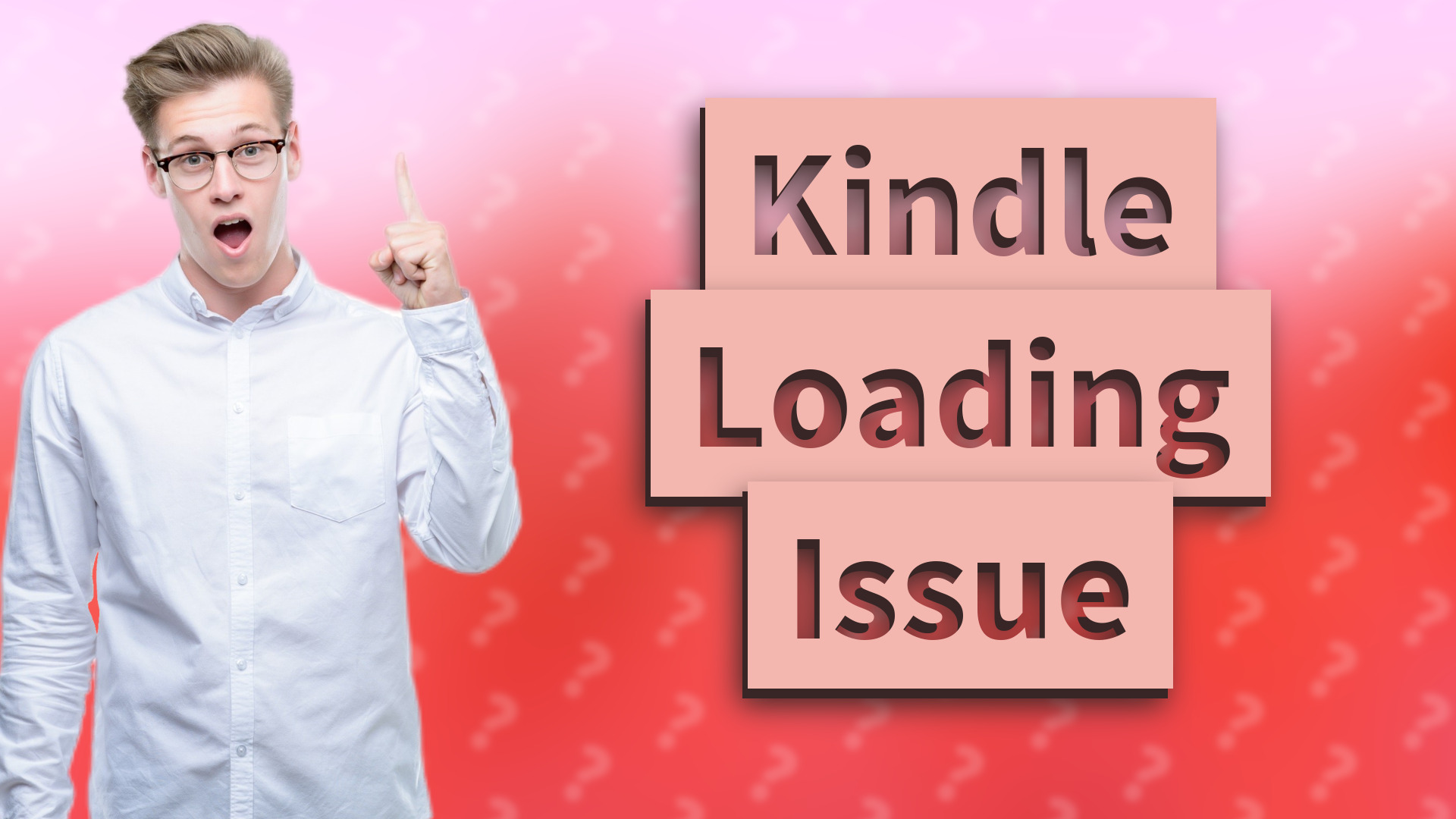 Kindle Loading Issue