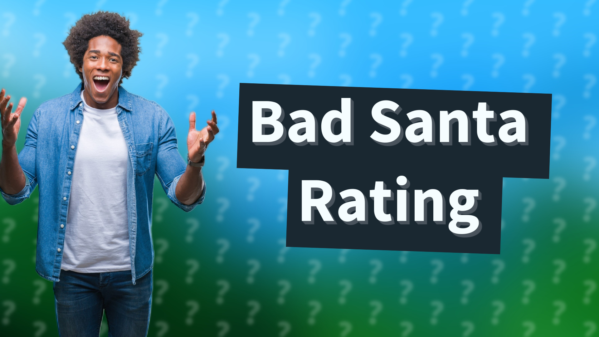 Bad Santa Rating