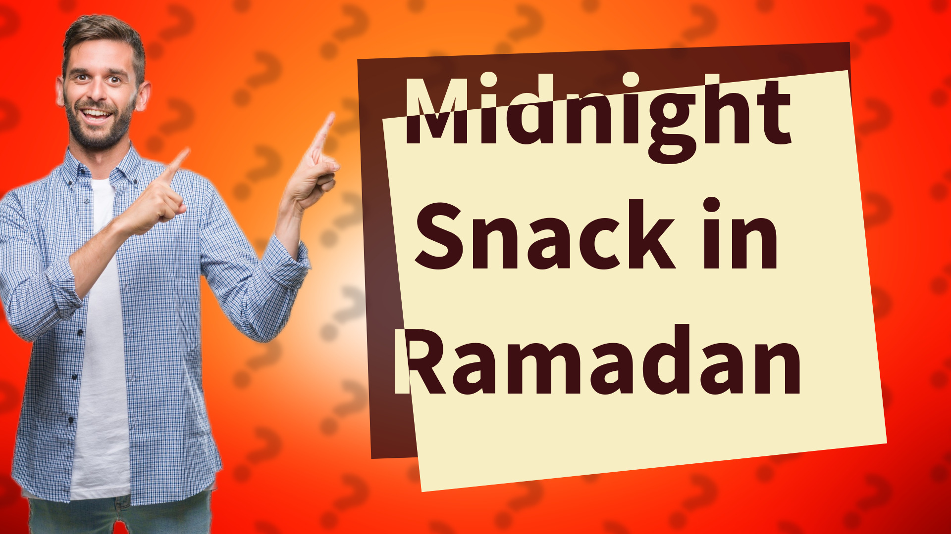 Midnight Snack in Ramadan